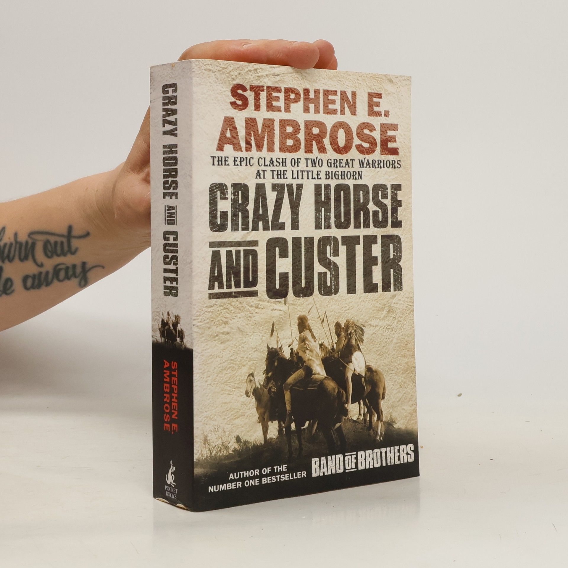 Stephen E. Ambrose Crazy Horse and Custer
