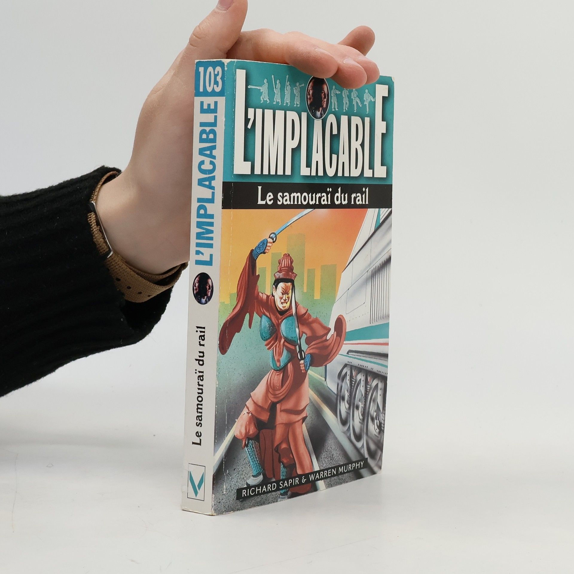 L'Implacable - 103: Le samouraï du rail