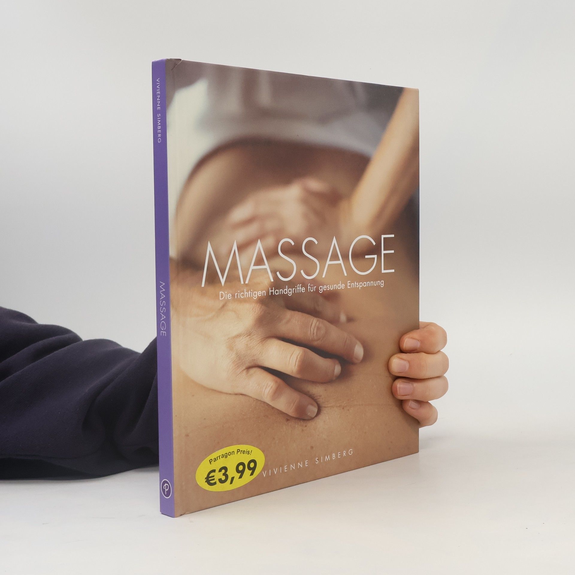 Vivienne Simberg Massage: Die richtigen Handgriffe für gesunde Entspannung