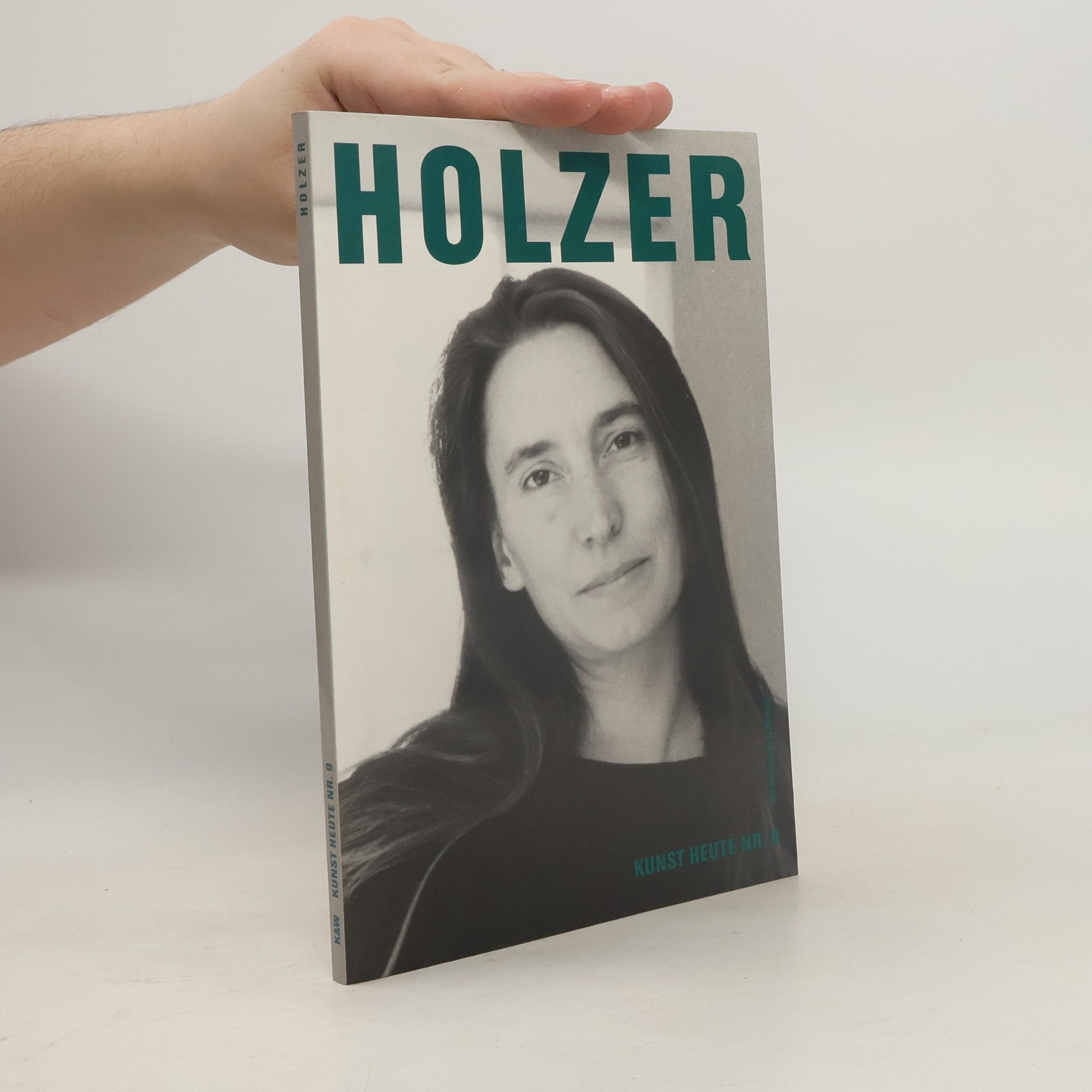 Jenny Holzerová Kunst Heute - 9: Jenny Holzer