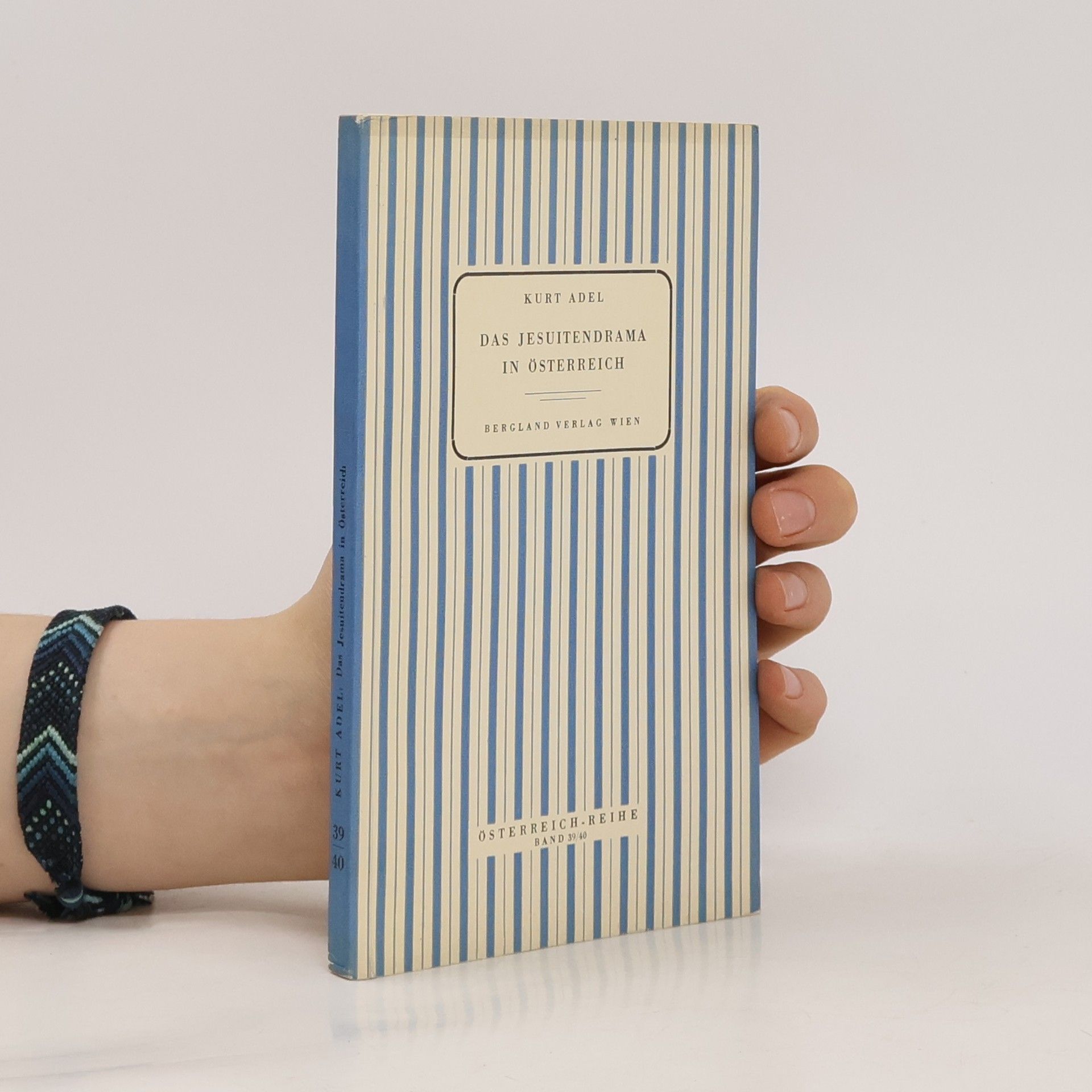 Kurt Adel Das Jesuitendrama in Österreich