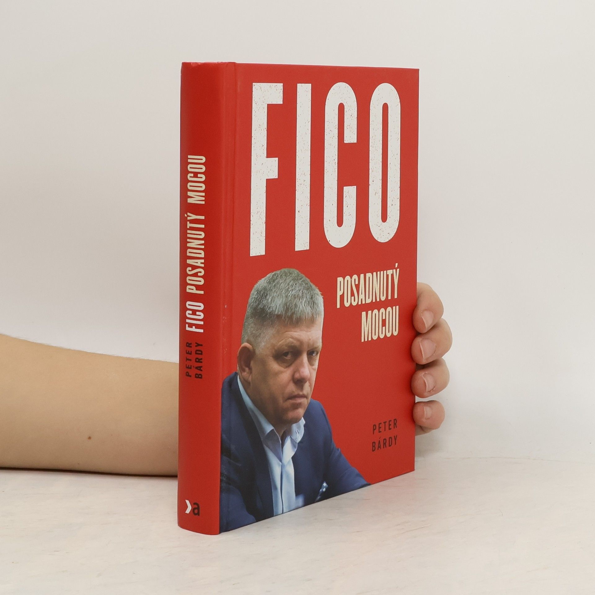 Peter Bárdy Fico: Posadnutý mocou