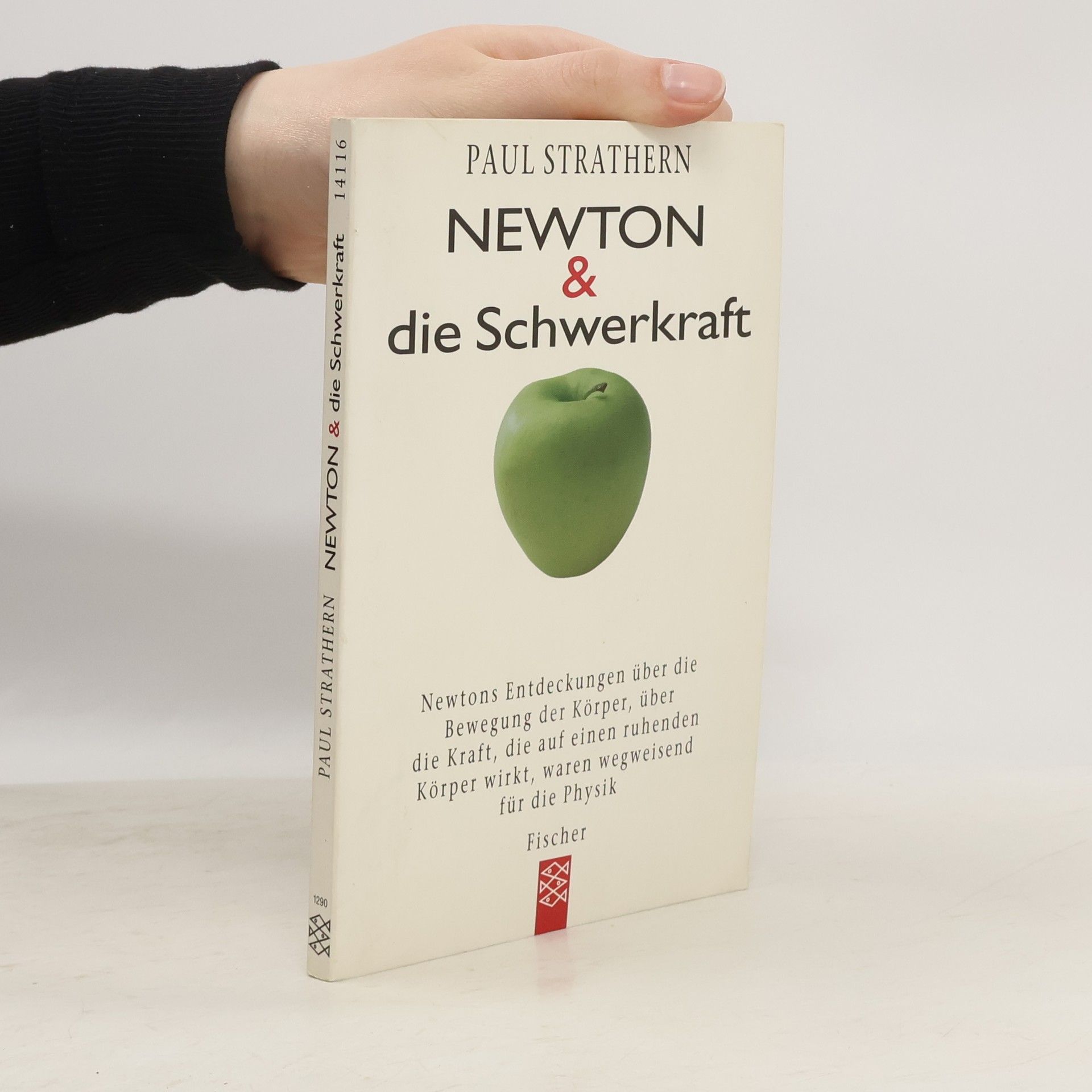 Paul Strathern Newton & die Schwerkraft
