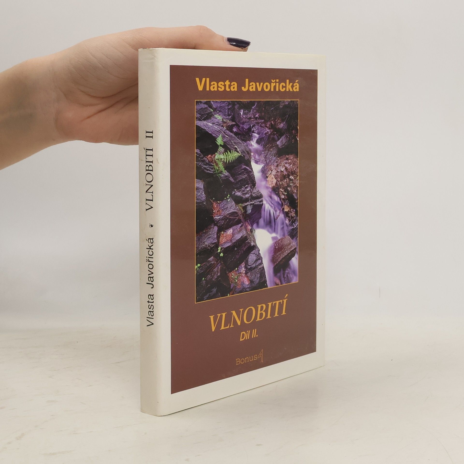 Vlasta Javořická Vlnobití. Díl II.