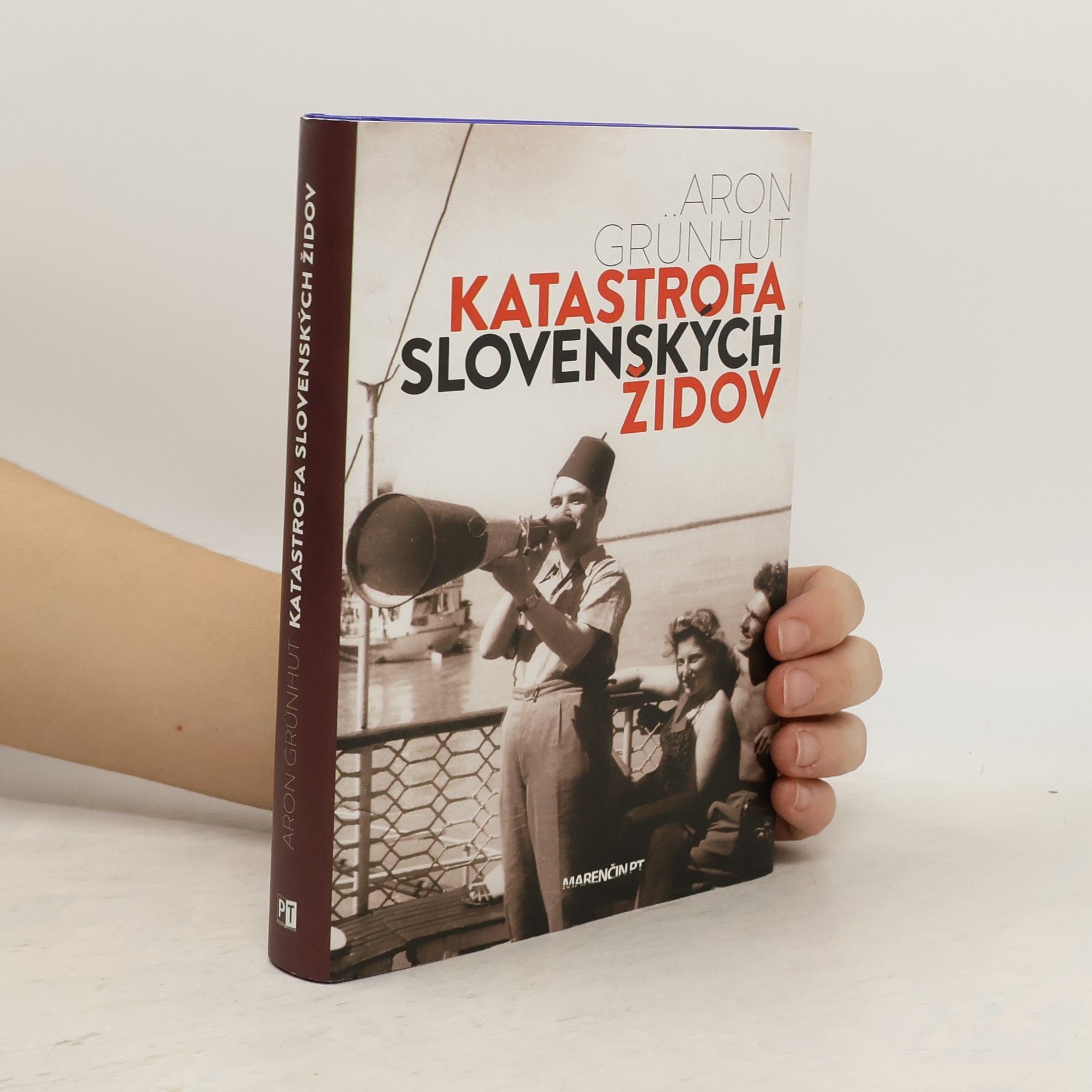 Aron Grünhut Katastrofa slovenských židov