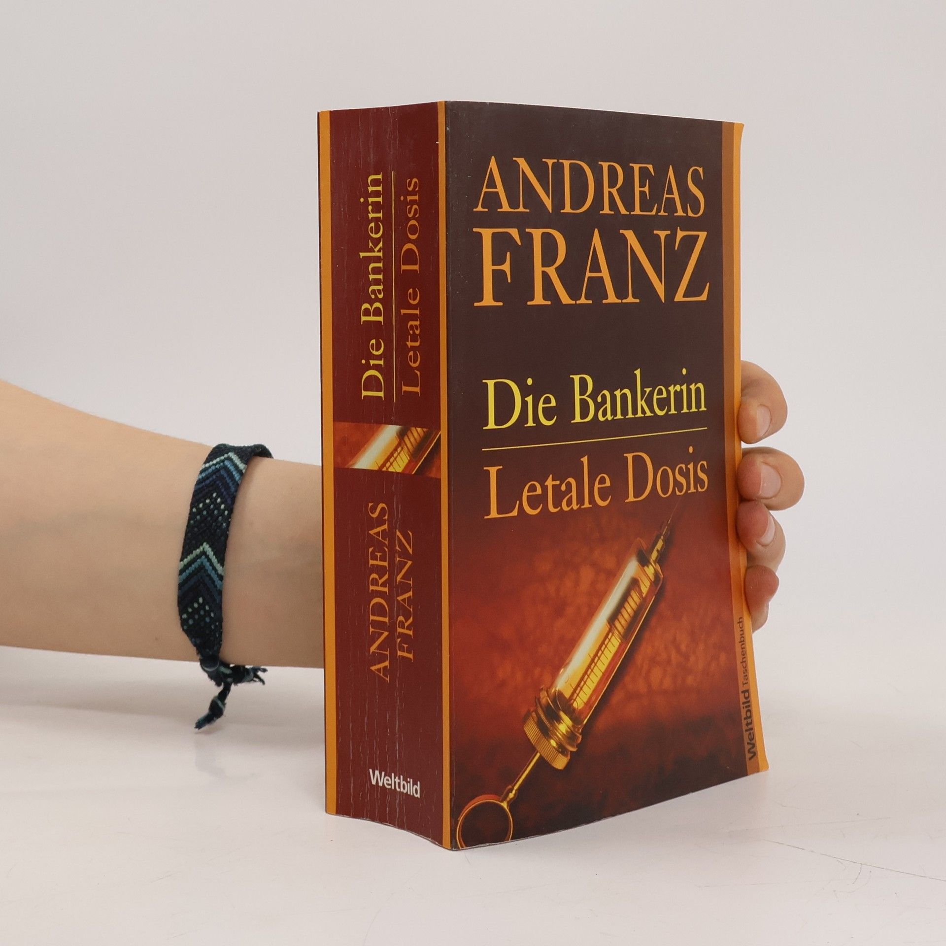 Andreas Franz Die Bankerin / Latale Dosis