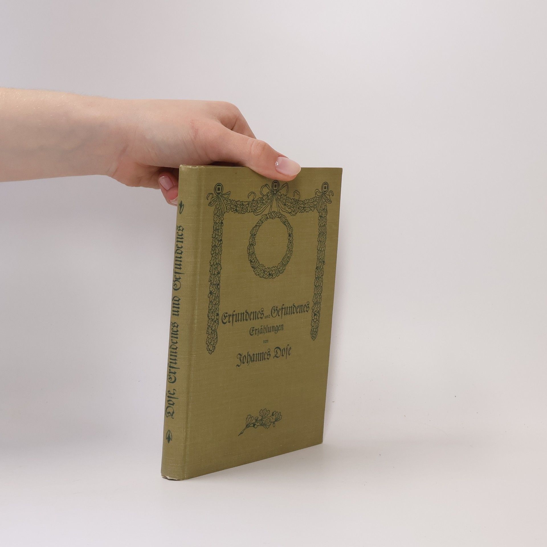 Johannes Dose Erfundenes und Gefundenes