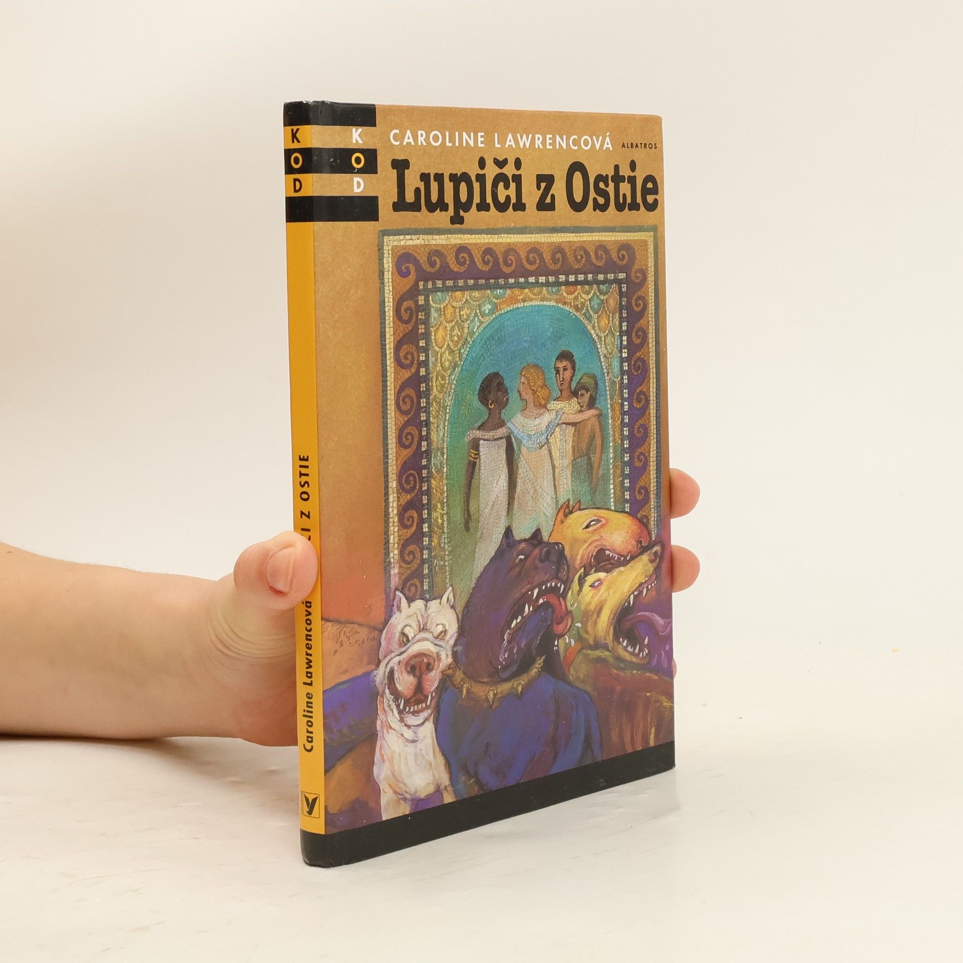 Caroline Lawrence Lupiči z Ostie: Záhady ze starověkého Říma