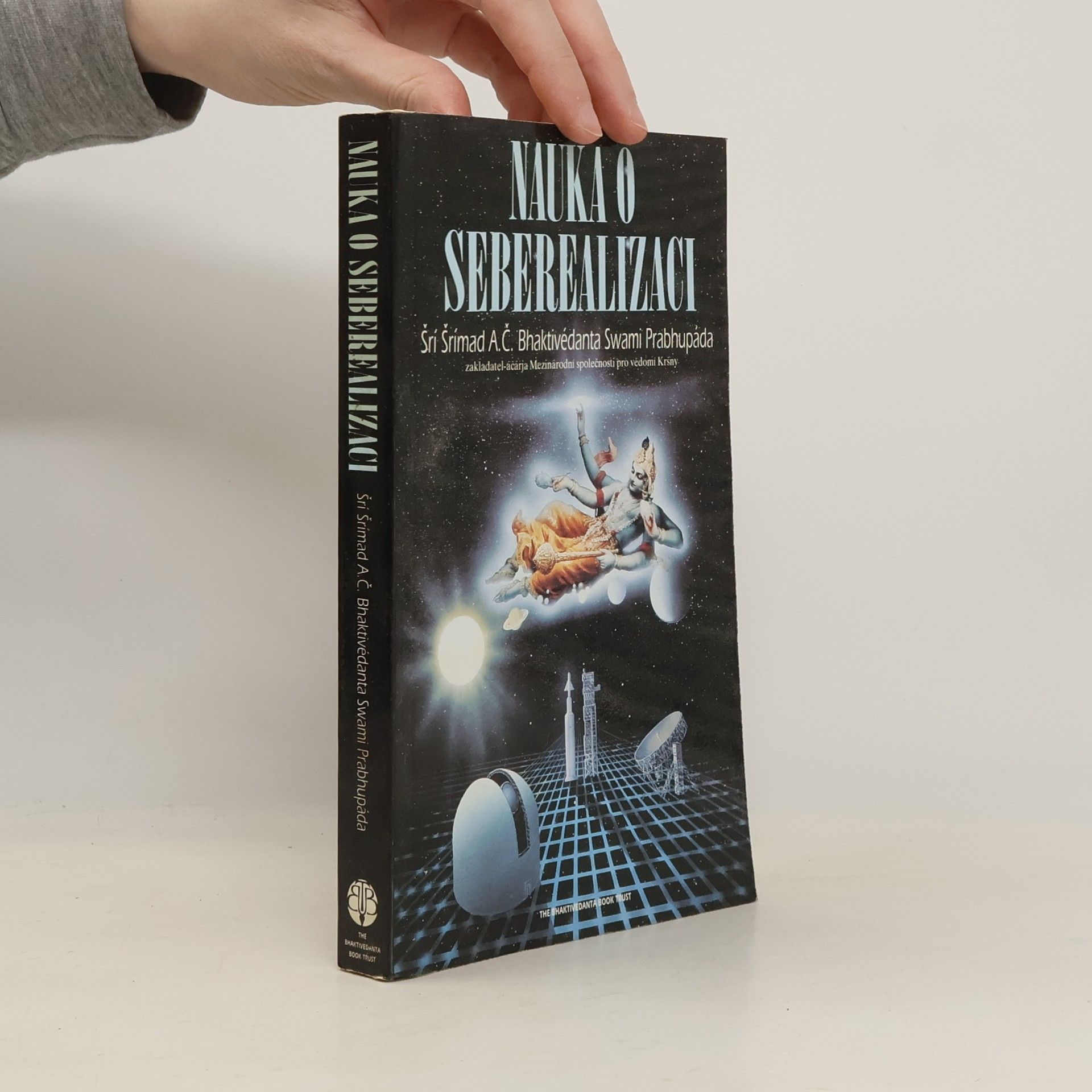 A. C. Bhaktivédánta Svámí Prabhupáda Nauka o seberealizaci