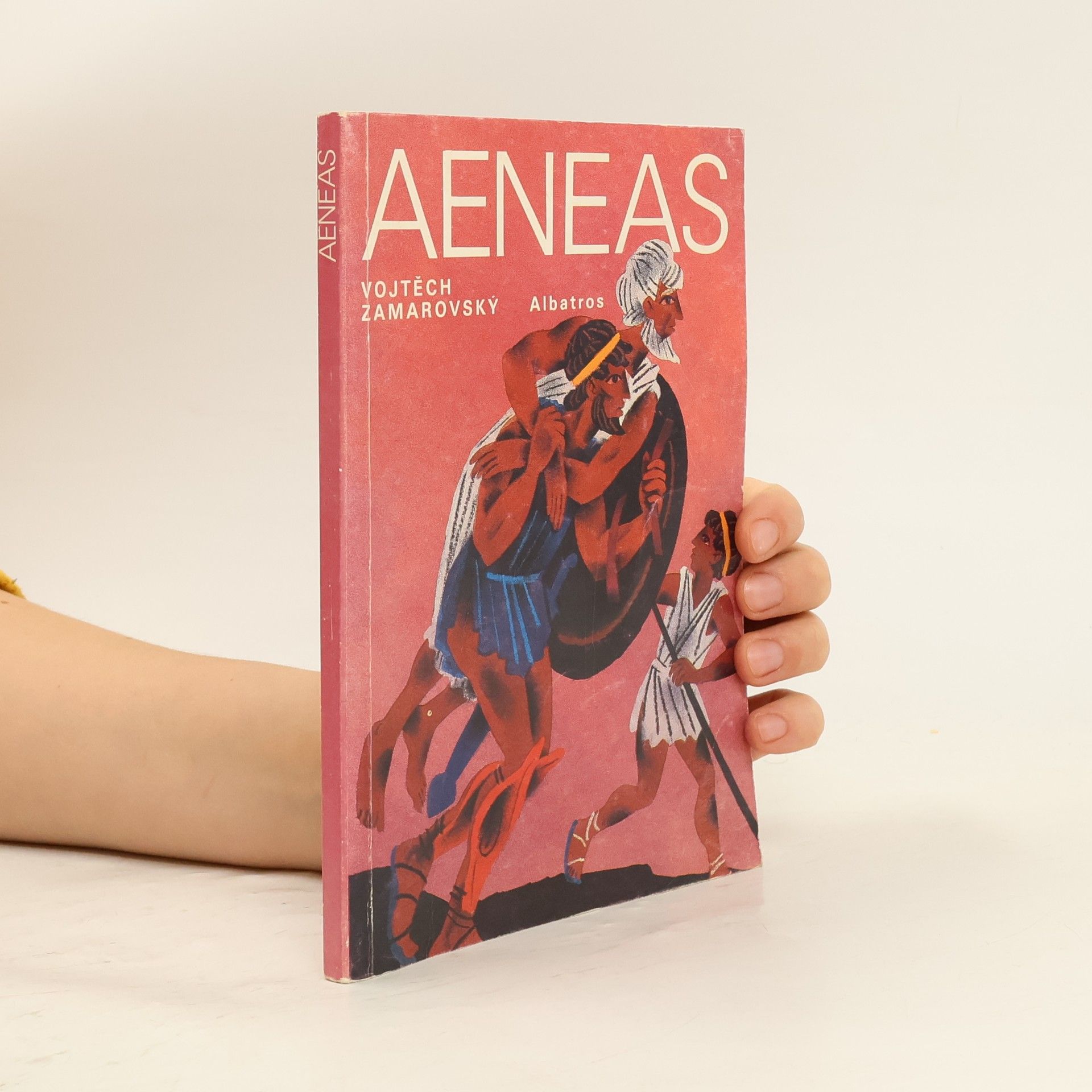 Vojtěch Zamarovský Aeneas: Aeneovy osudy a činy podle Vergiliova eposu Aeneidy: Pro čtenáře od 12 let