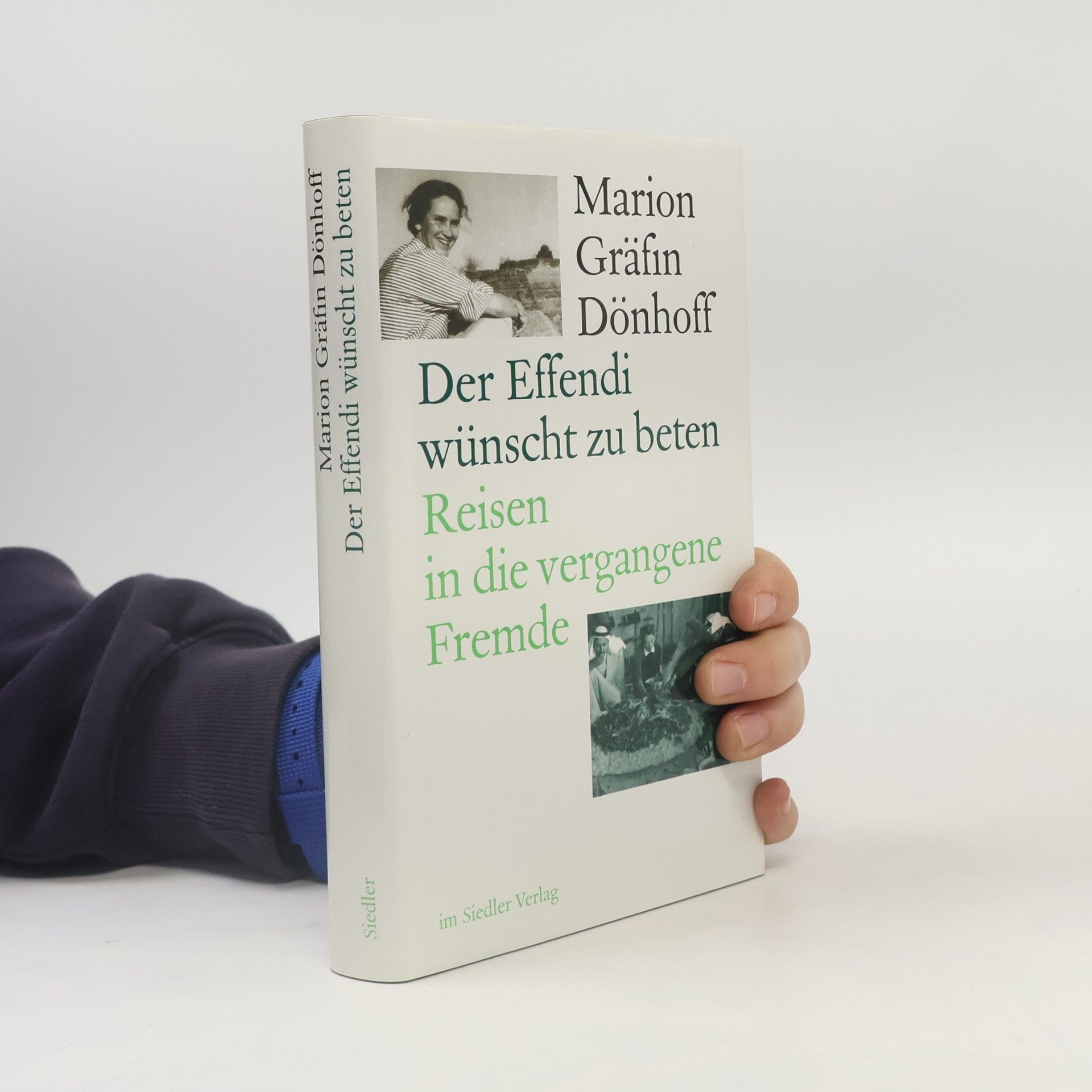 Marion Gräfin Dönhoff Der Effendi wünscht zu beten