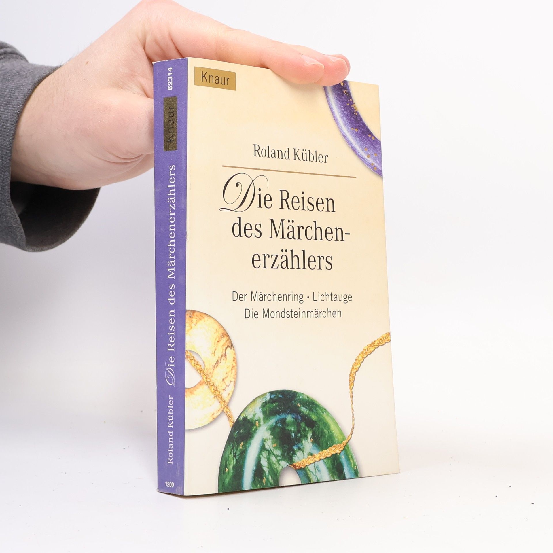 Roland Kübler Die Reisen des Märchenerzählers. Der Märchenring; Lichtauge; Die Monsteinmärchen