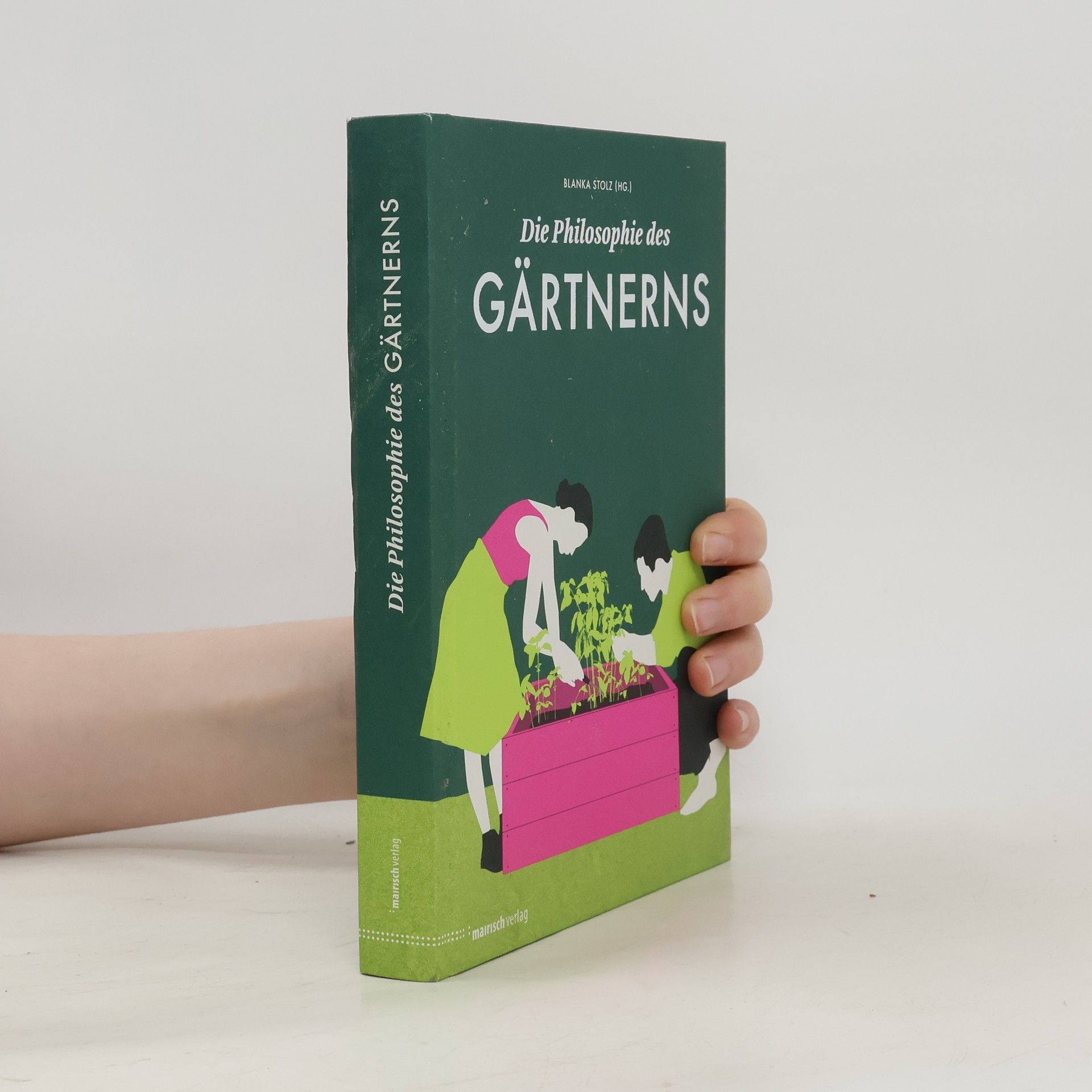 Blanka Stolz Die Philosophie des Gärtnerns