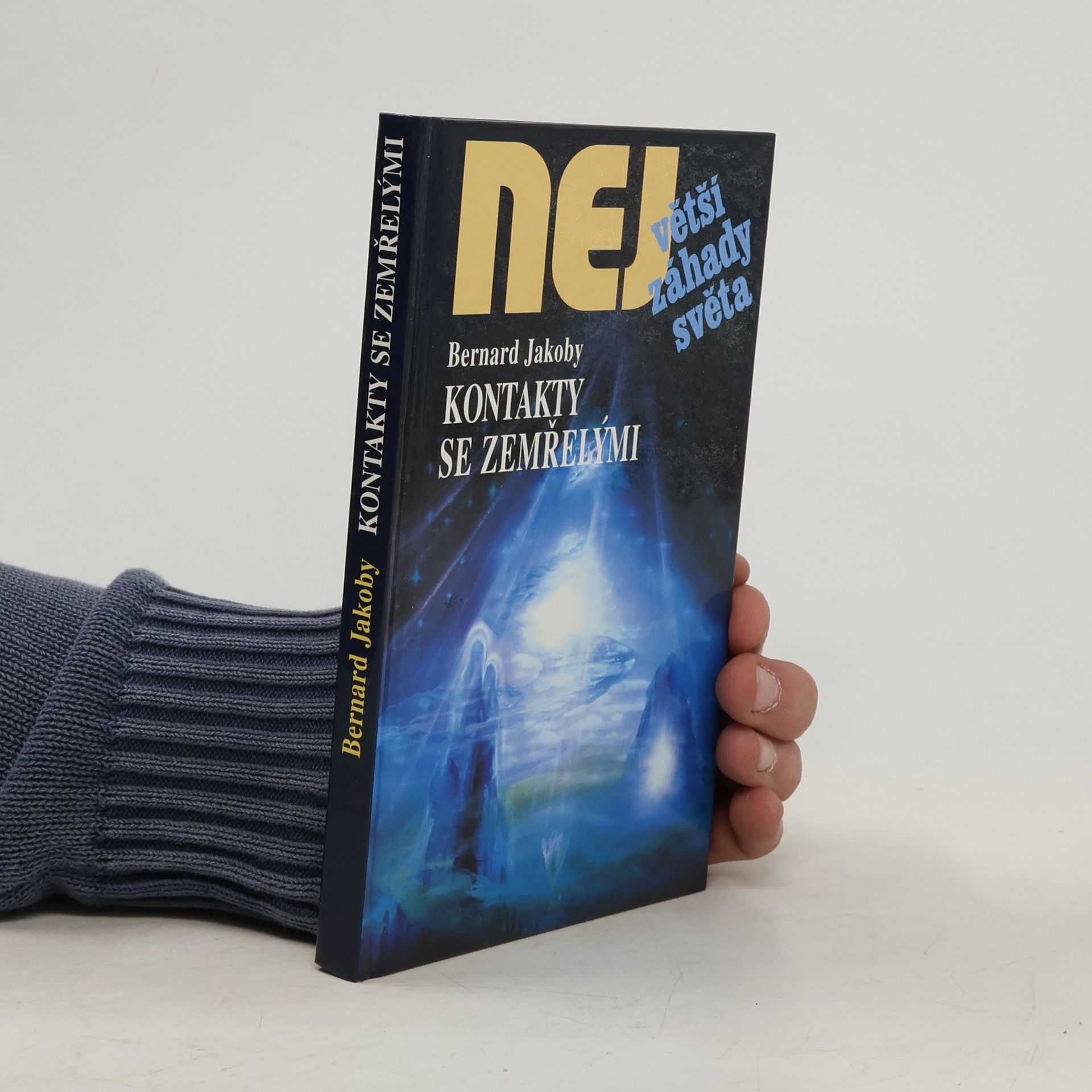 Bernard Jakoby Kontakty se zemřelými