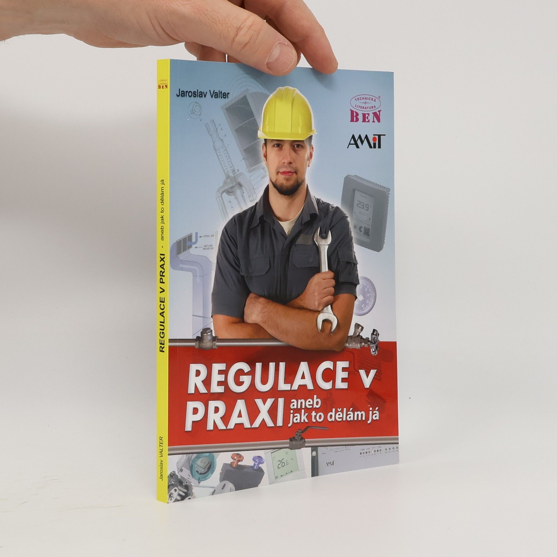 Jaroslav Valter Regulace v praxi aneb jak to dělám já