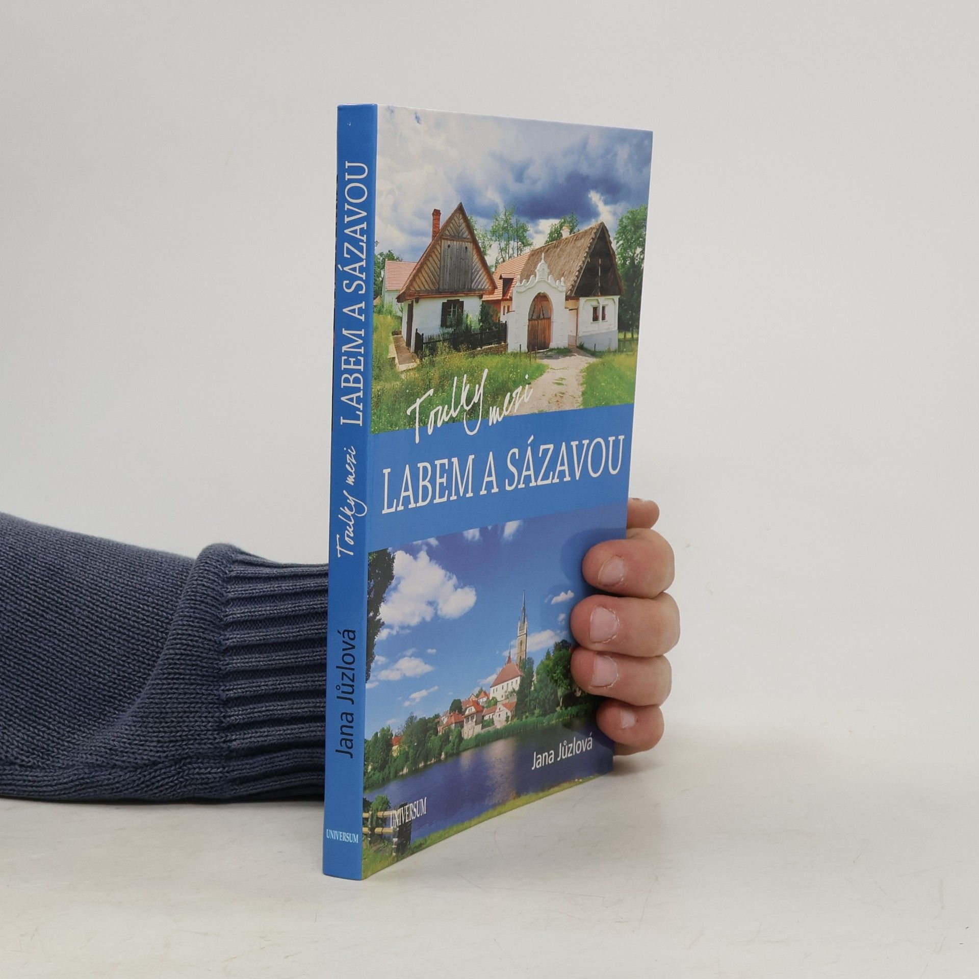 Jana Jůzlová Toulky mezi Labem a Sázavou