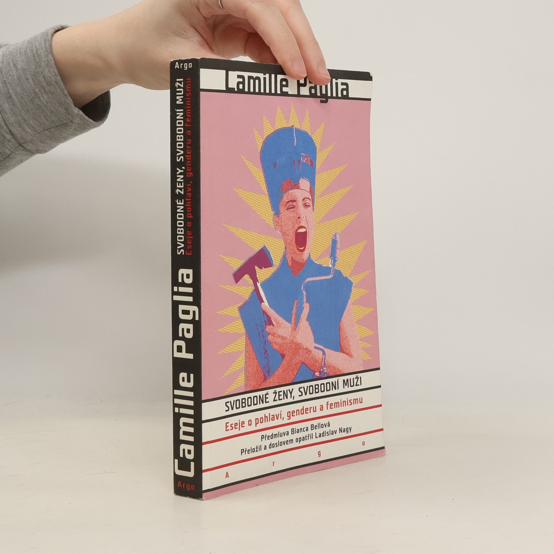 Camille Paglia Svobodné ženy, svobodní muži: Eseje o pohlaví, genderu a feminismu