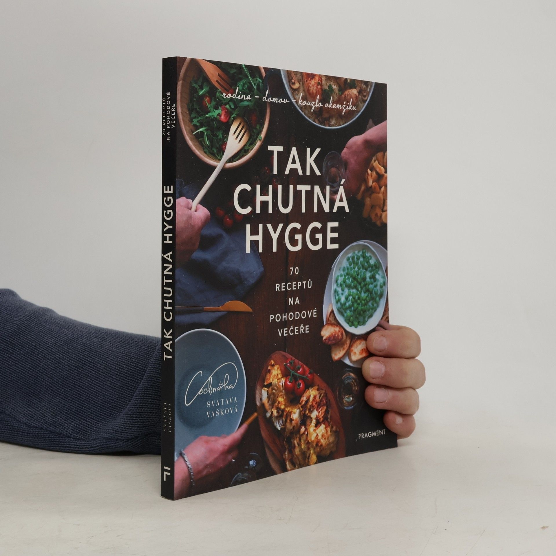 Svatava Vašková Tak chutná hygge : 70 receptů na pohodové večeře