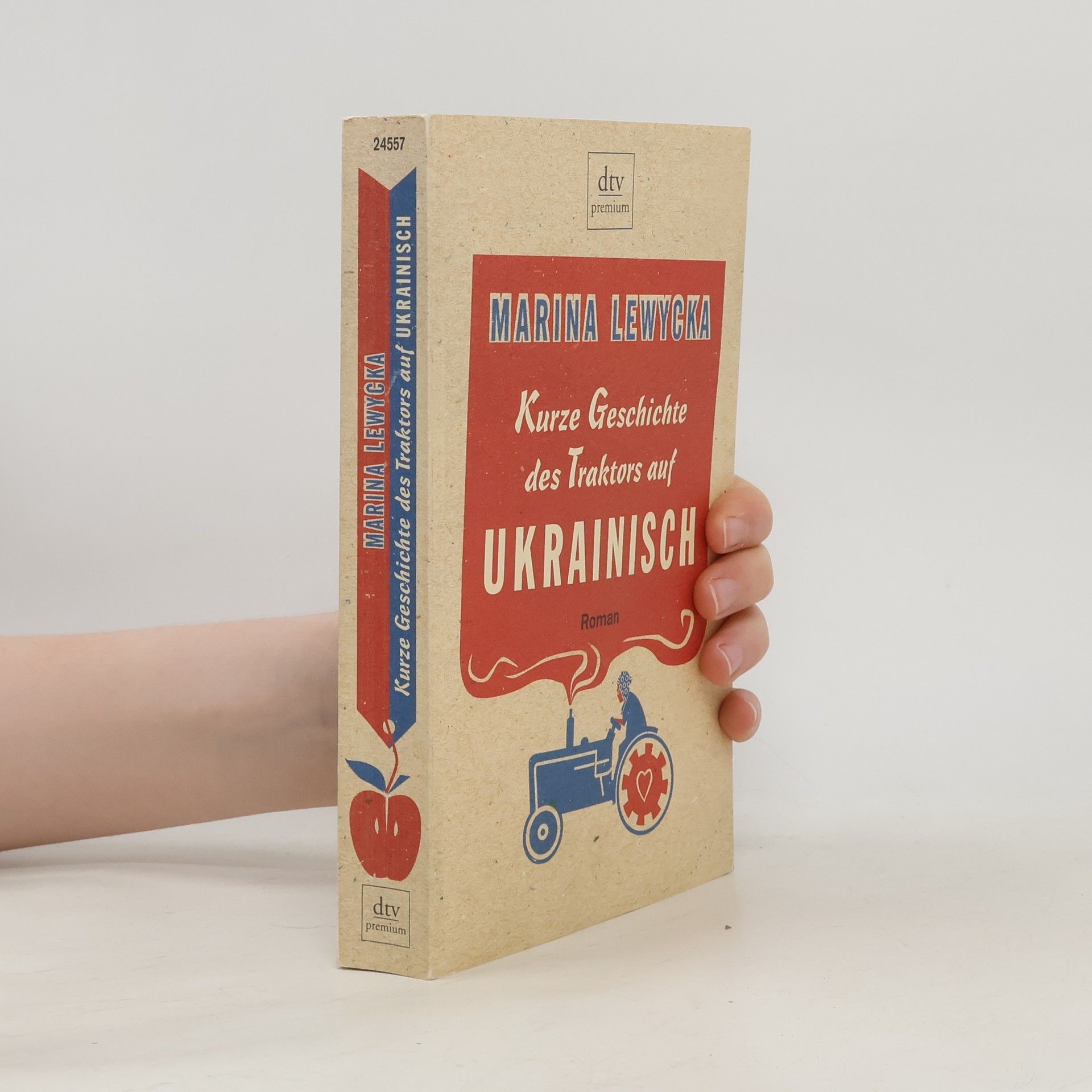Marina Lewycka Kurze Geschichte des Traktors auf Ukrainisch