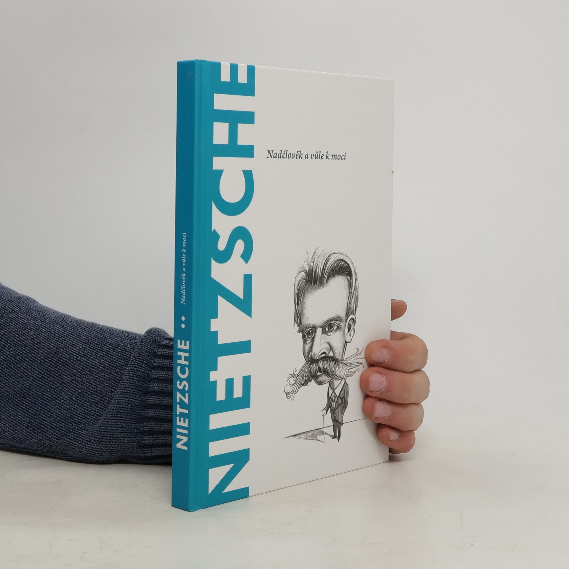 Toni Llácer Nietzsche. Nadčlověk a vůle k moci