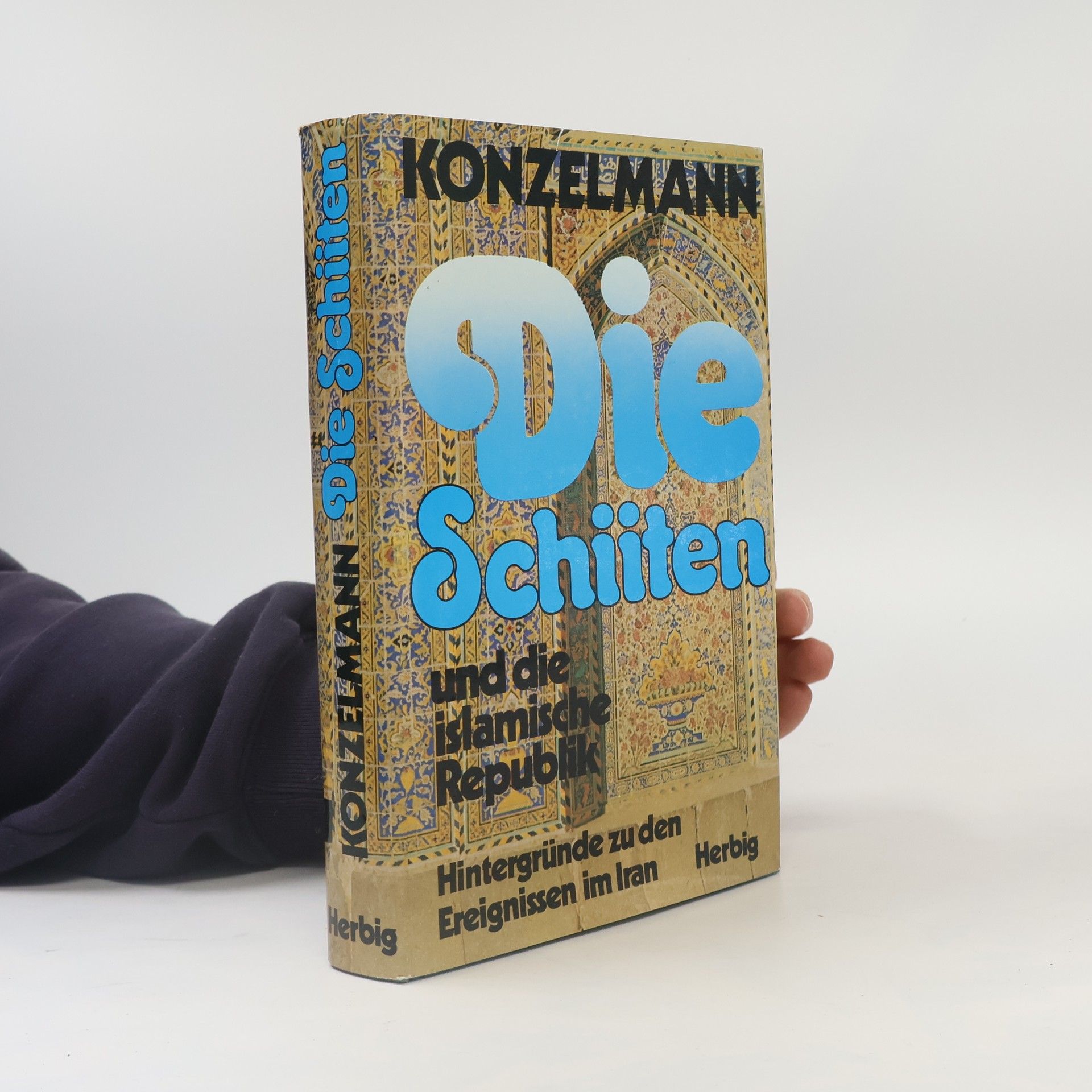 Gerhard Konzelmann Schiiten und die Islamische Republik