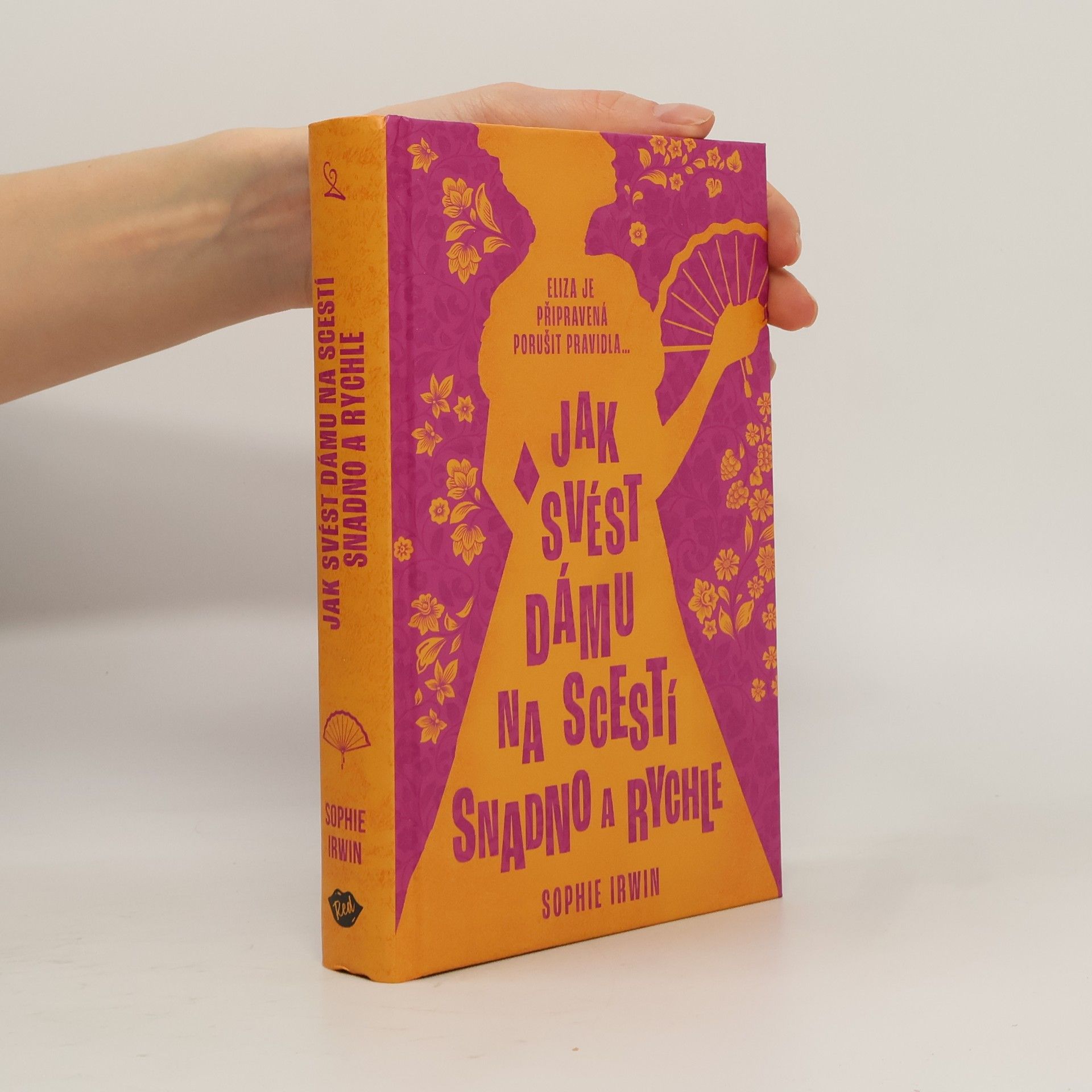 Jitka Fialová Jak svést dámu na scestí snadno a rychle