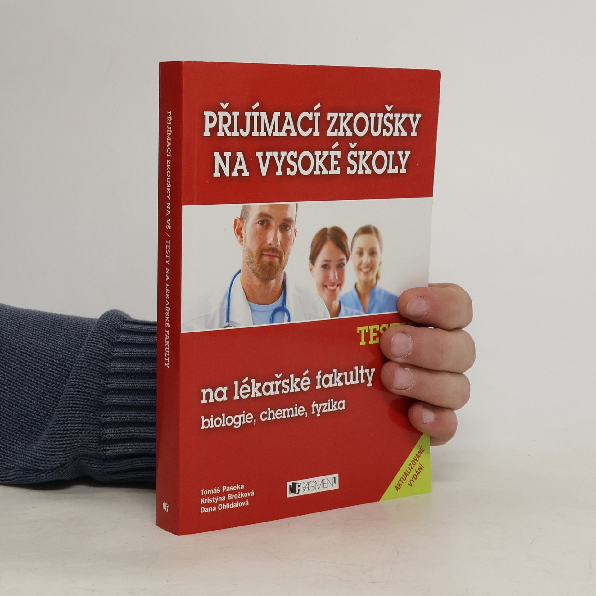 Tomáš Paseka Testy na lékařské fakulty - biologie, chemie, fyzika