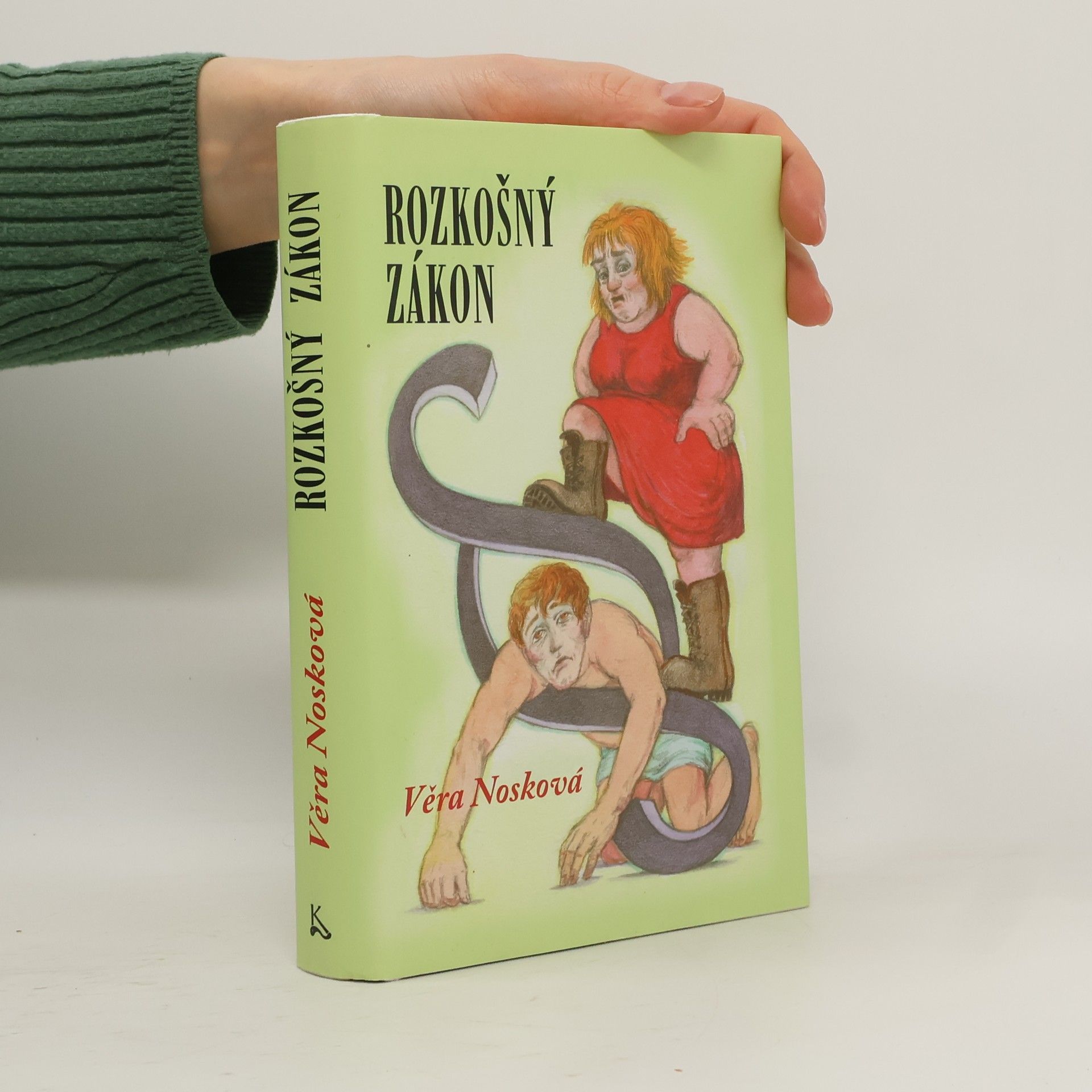 Věra Nosková Rozkošný zákon