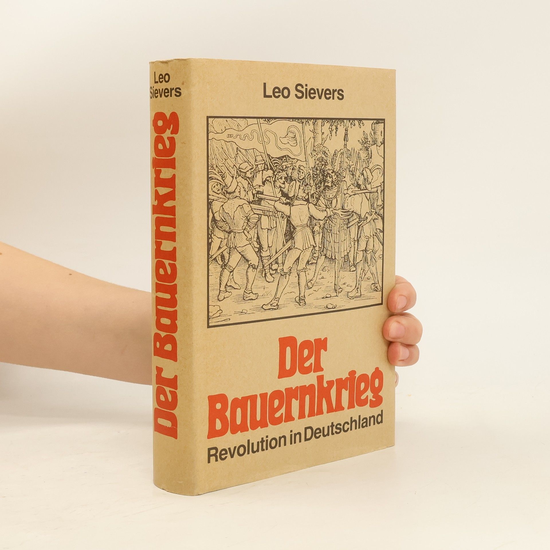 Leo Sievers Der Bauernkrieg. Revolution in Deutschland