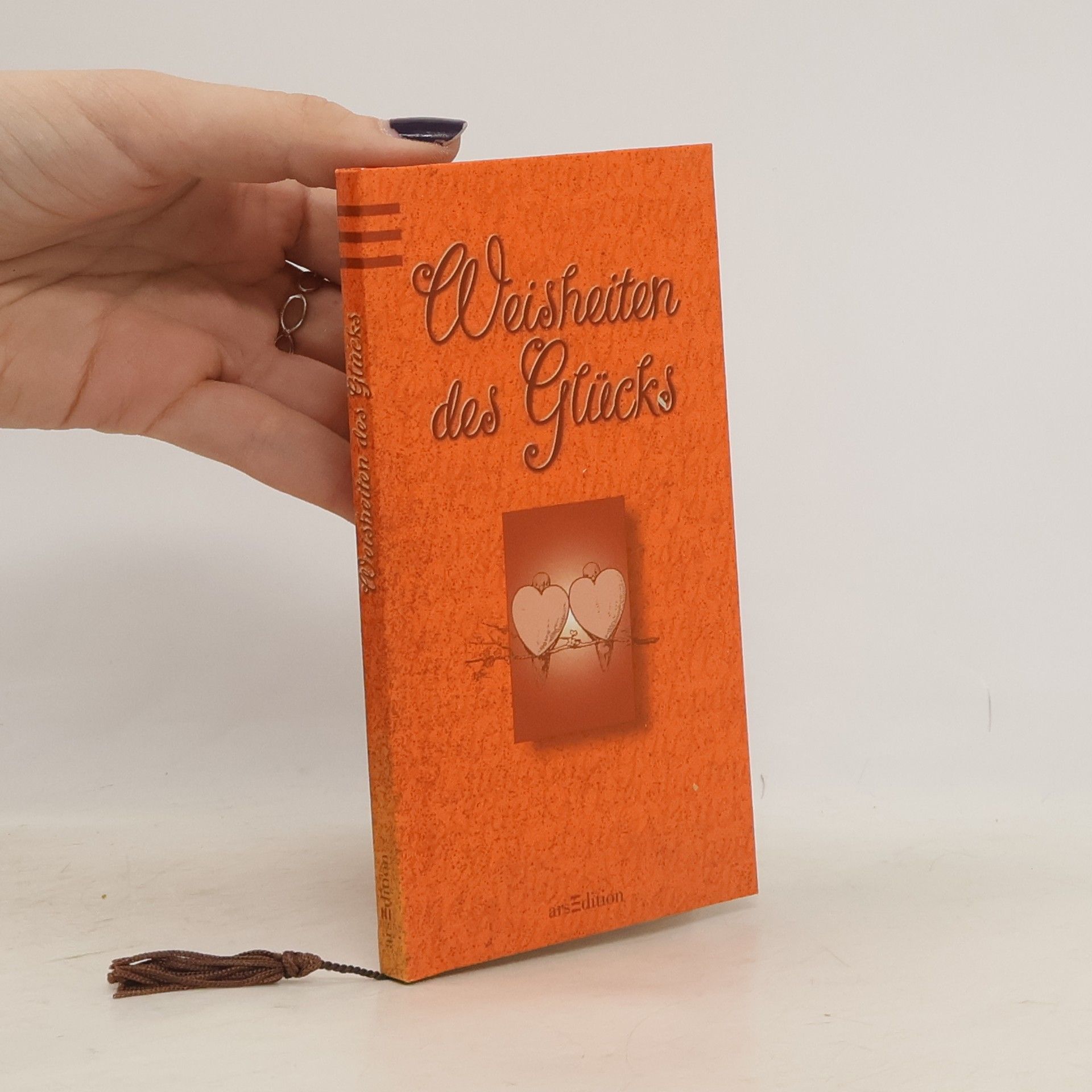 Autorenkollektiv Weisheiten des Glücks