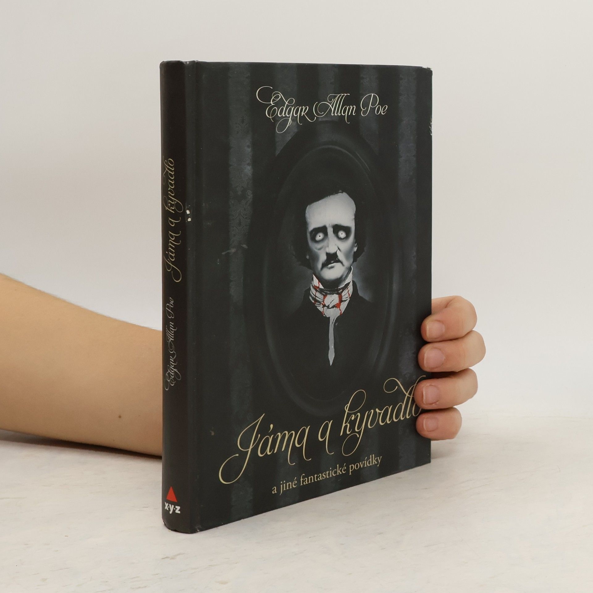 Edgar Allan Poe Jáma a kyvadlo a jiné fantastické příběhy