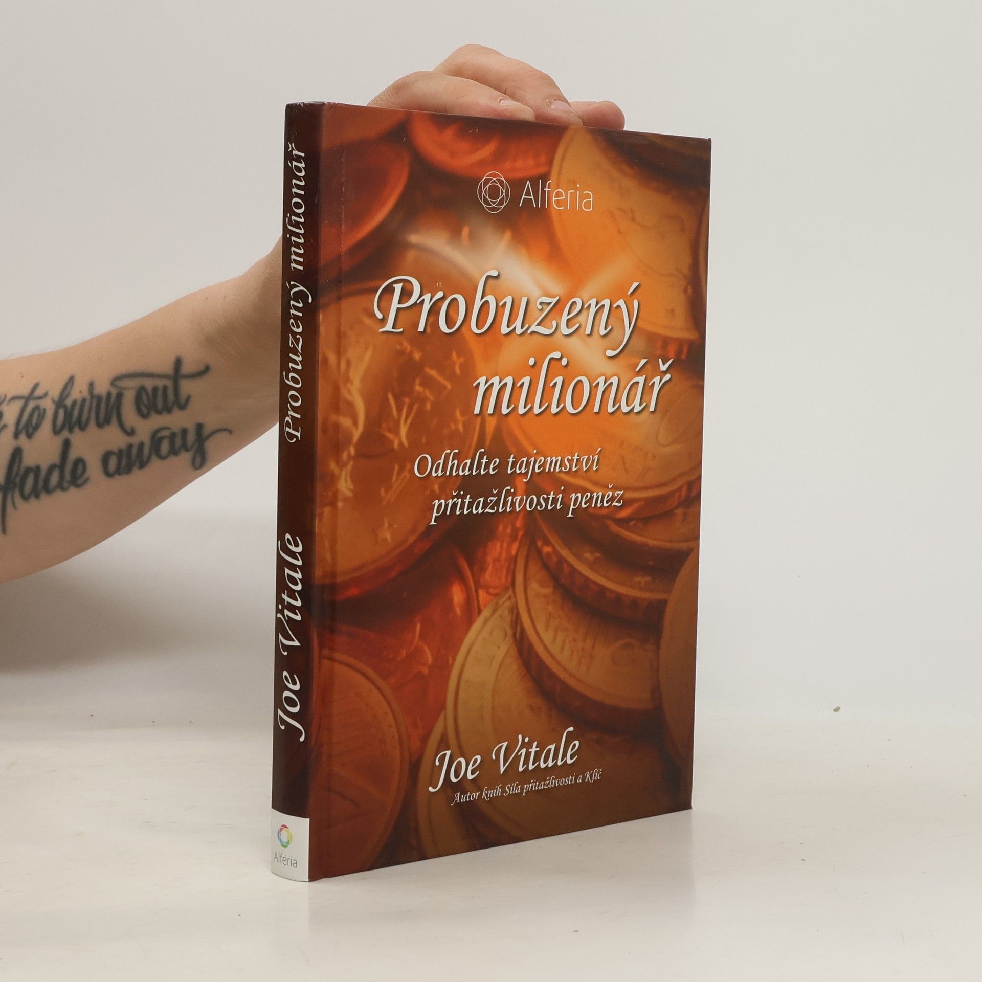 Joe Vitale Probuzený milionář