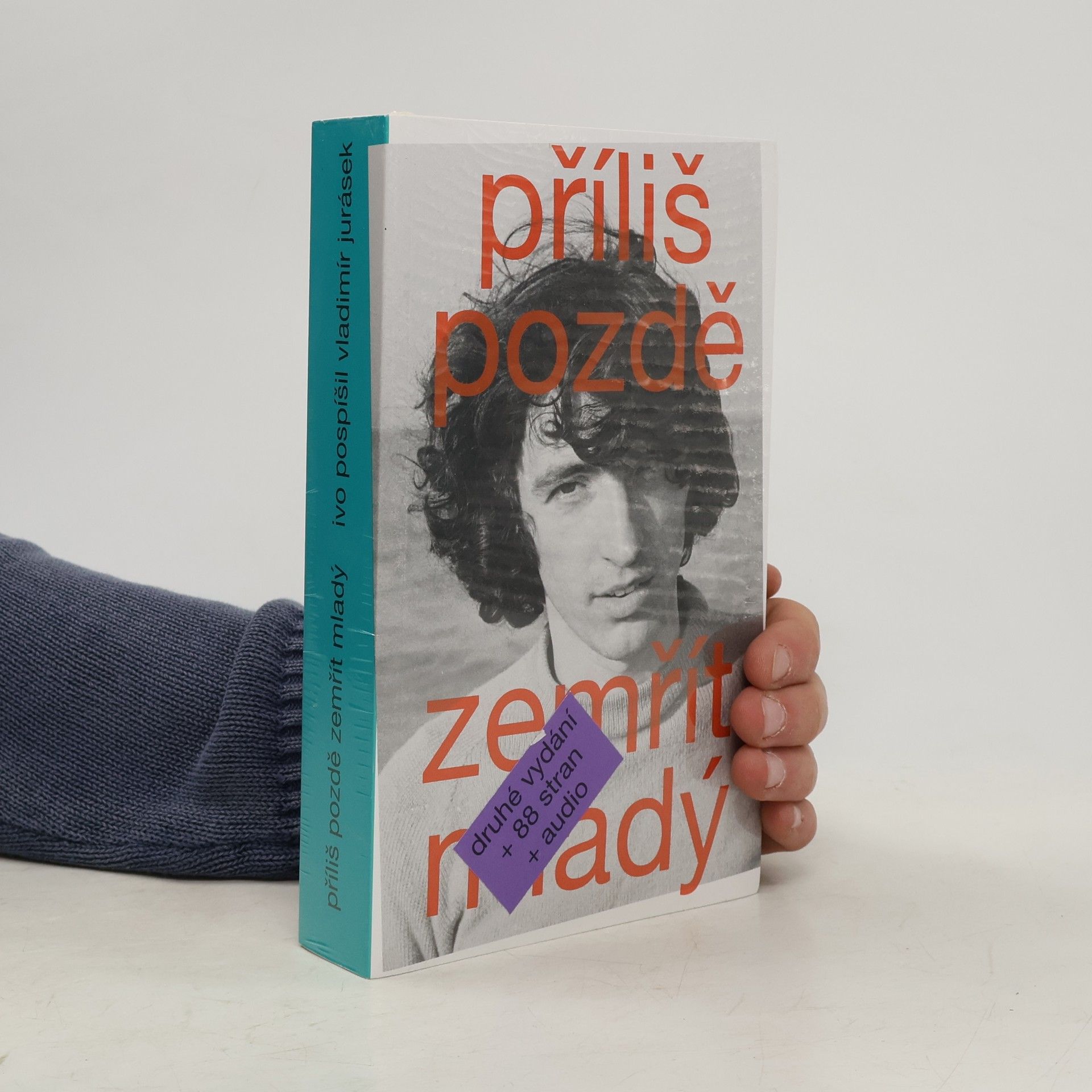 Ivo Pospíšil Příliš pozdě zemřít mladý