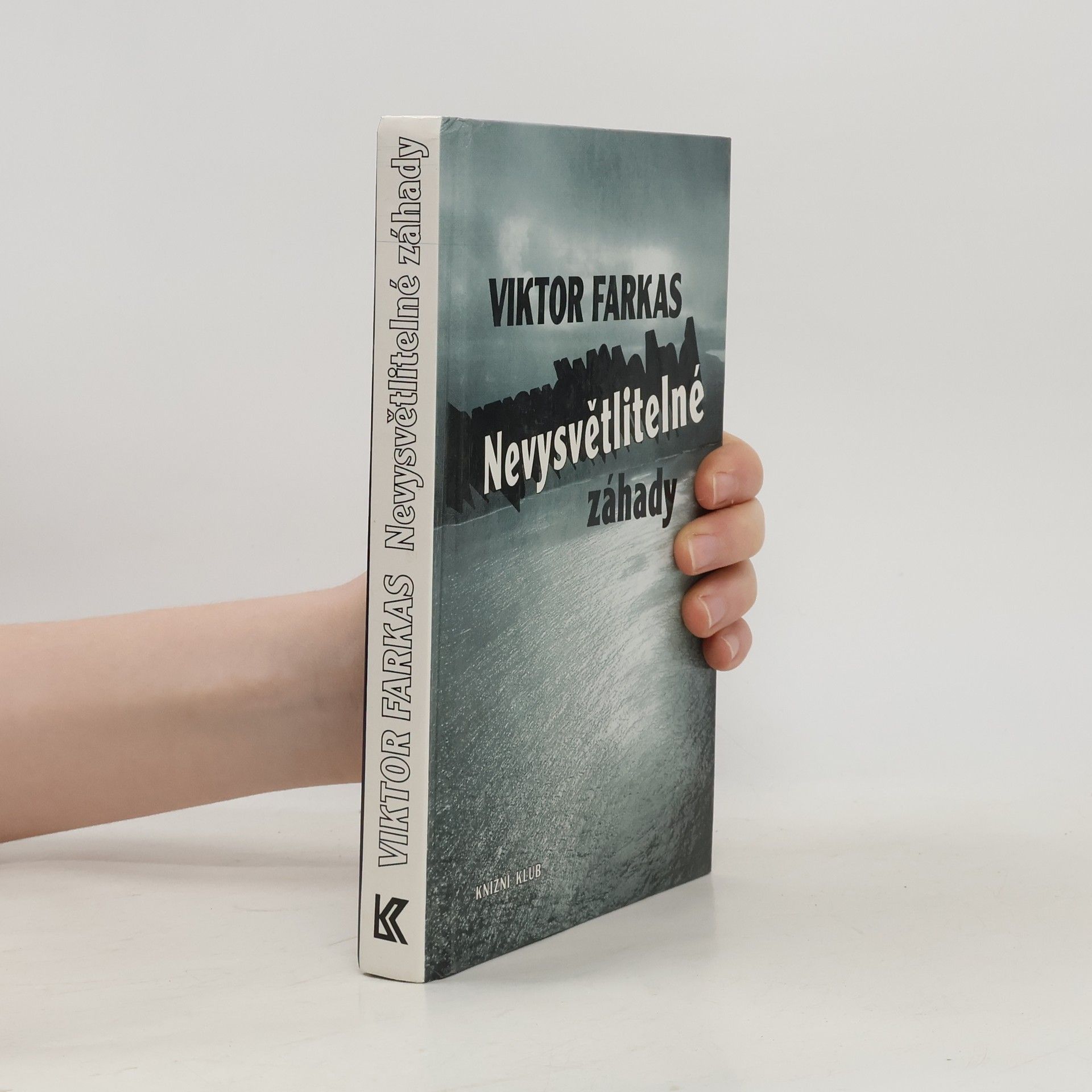 Viktor Farkas Nevysvětlitelné záhady