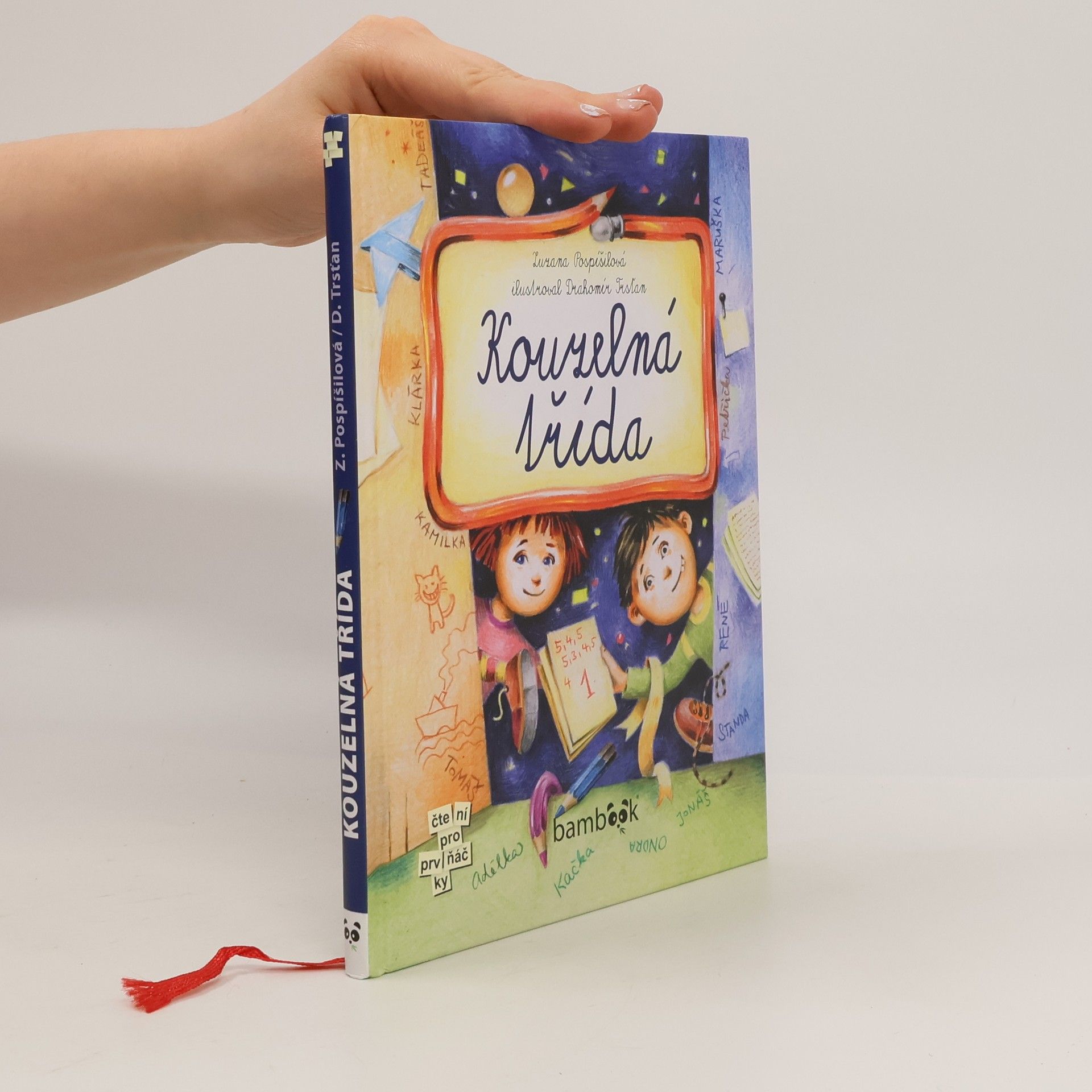 Drahomír Trsťan Kouzelná třída