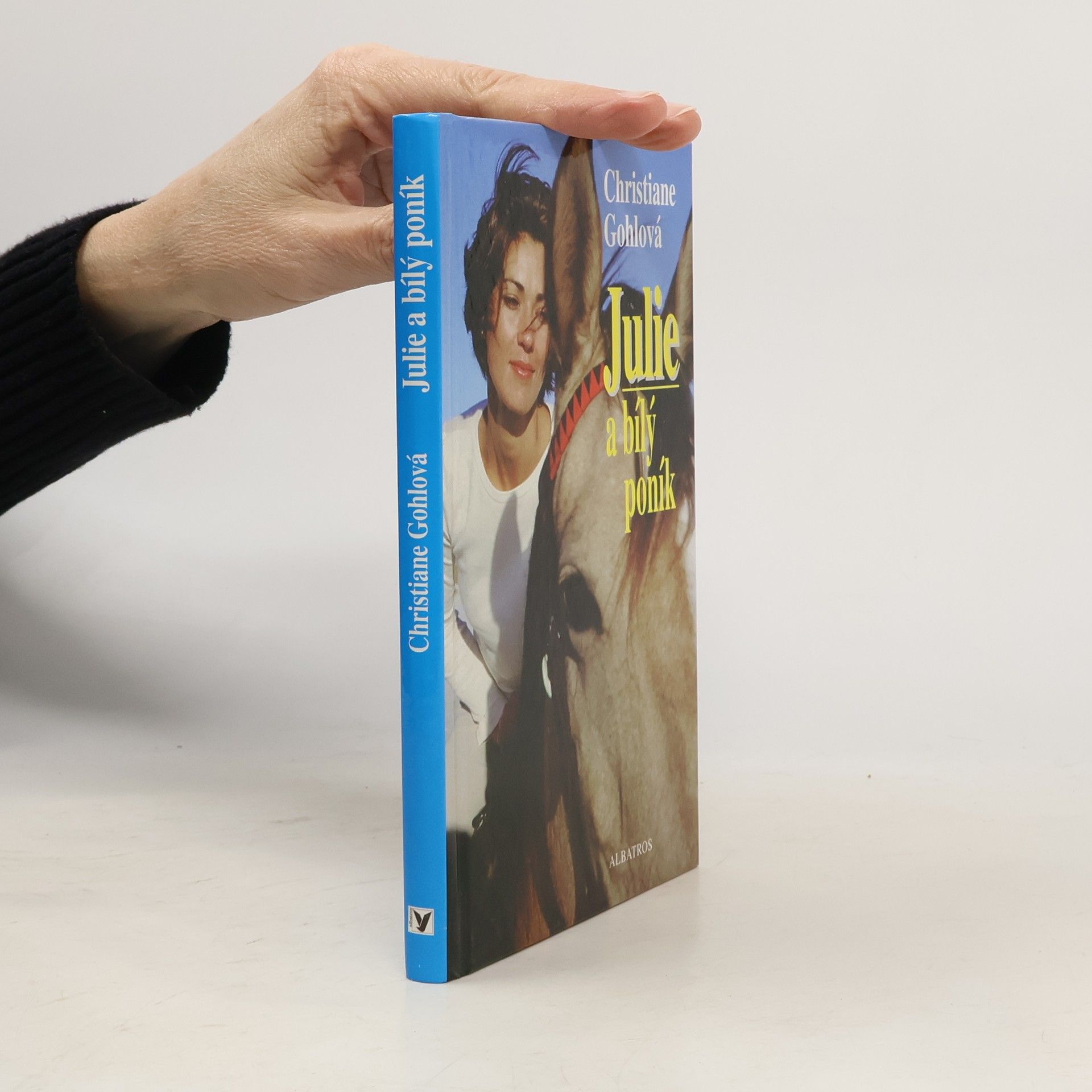 Christiane Gohl Julie a bílý poník