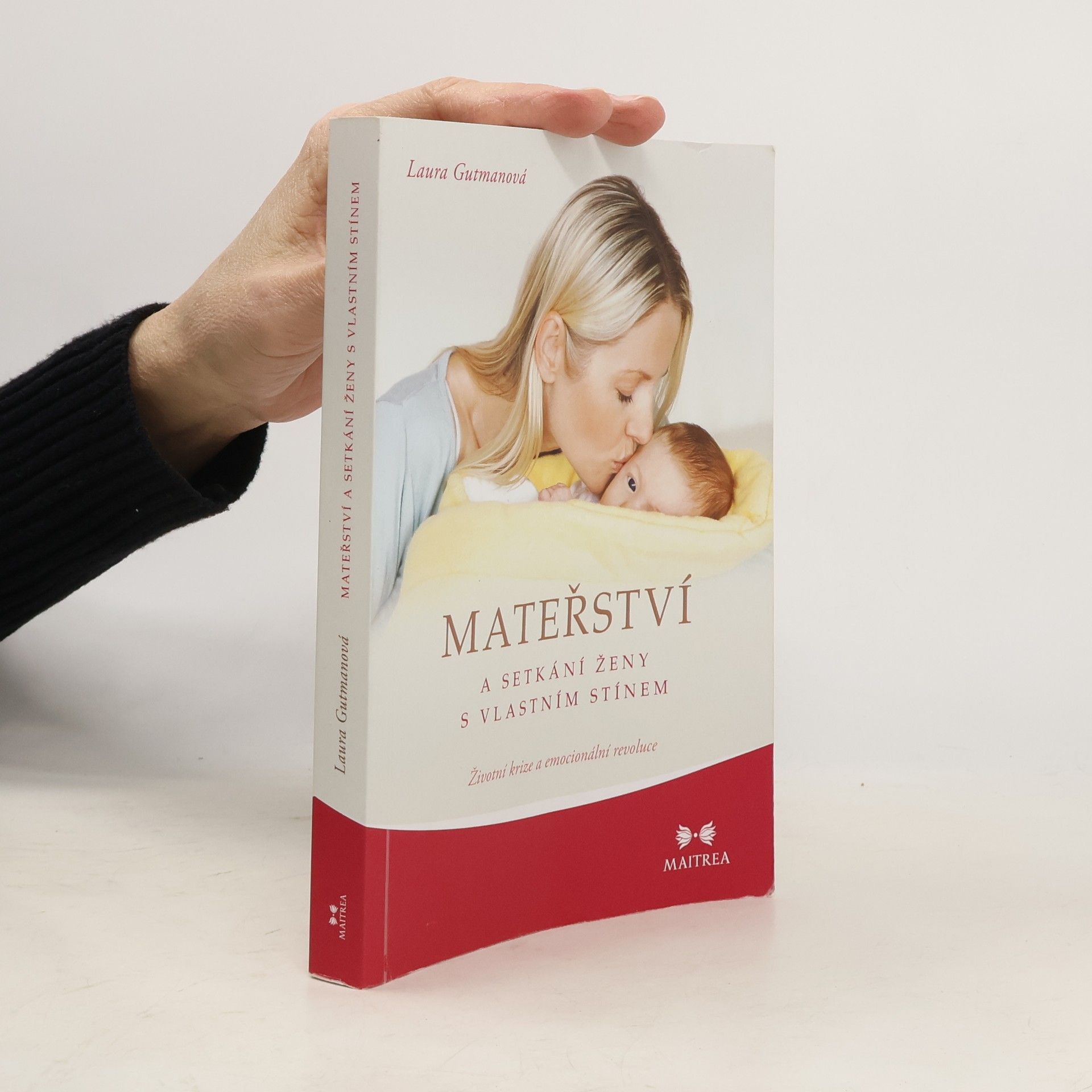 Laura Gutman Mateřství a setkání ženy s vlastním stínem