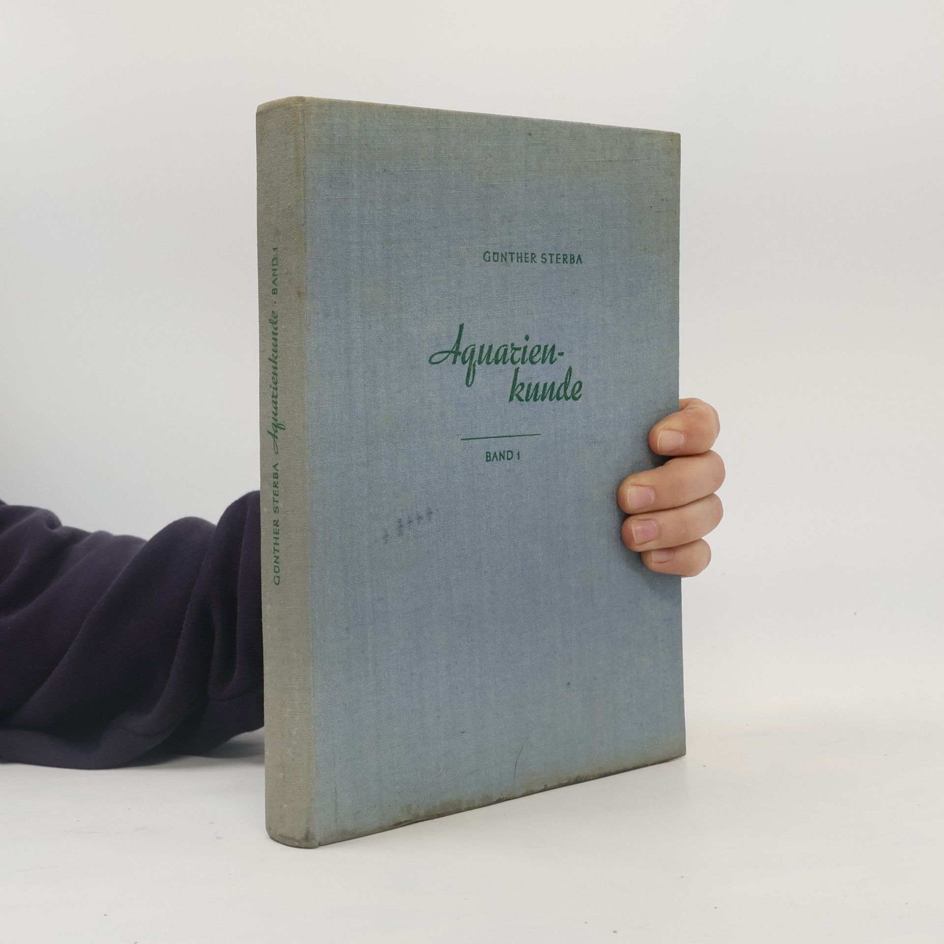 Günther Sterba Aquarienkunde. Band I.