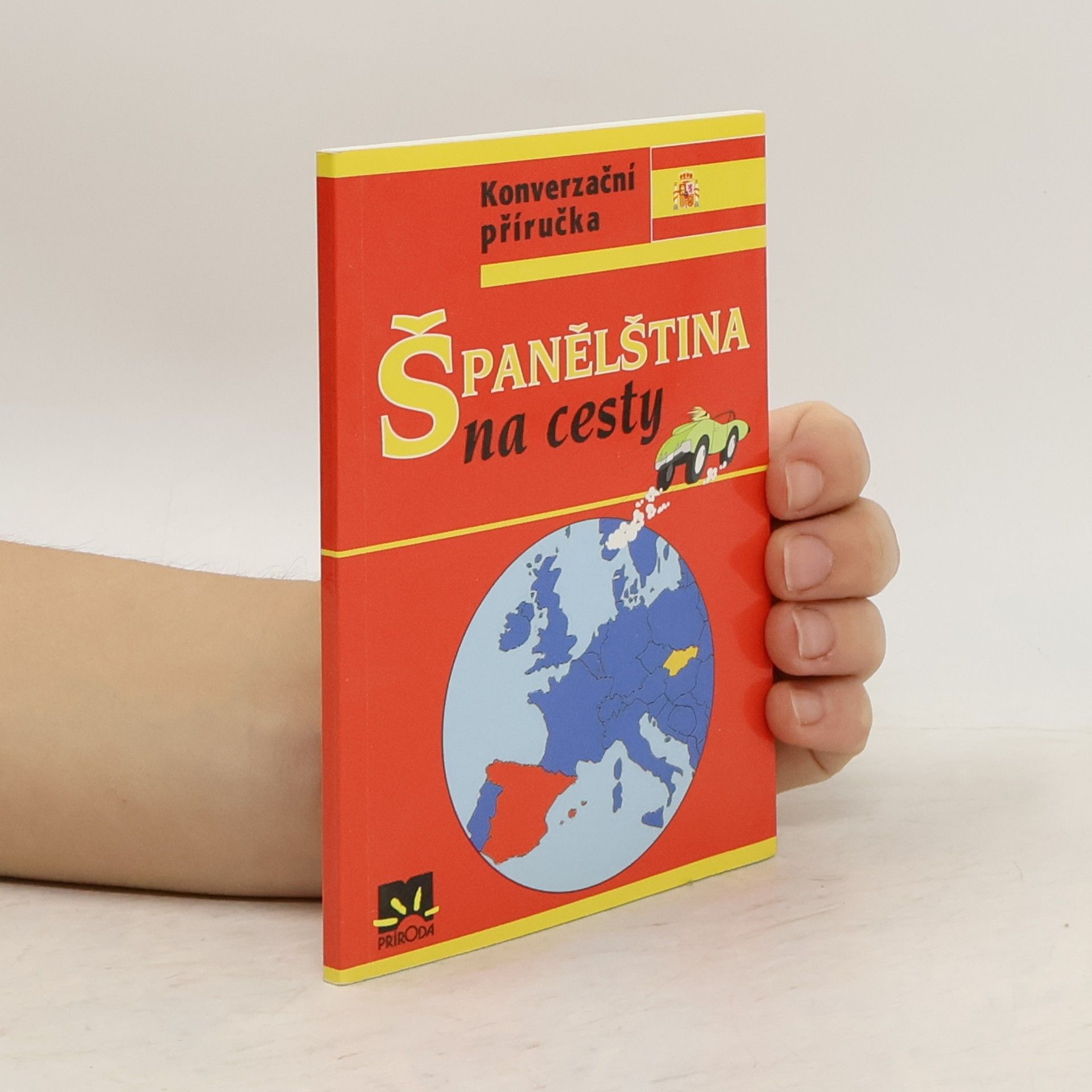 Martina Sanollová Španělština na cesty : konverzační příručka