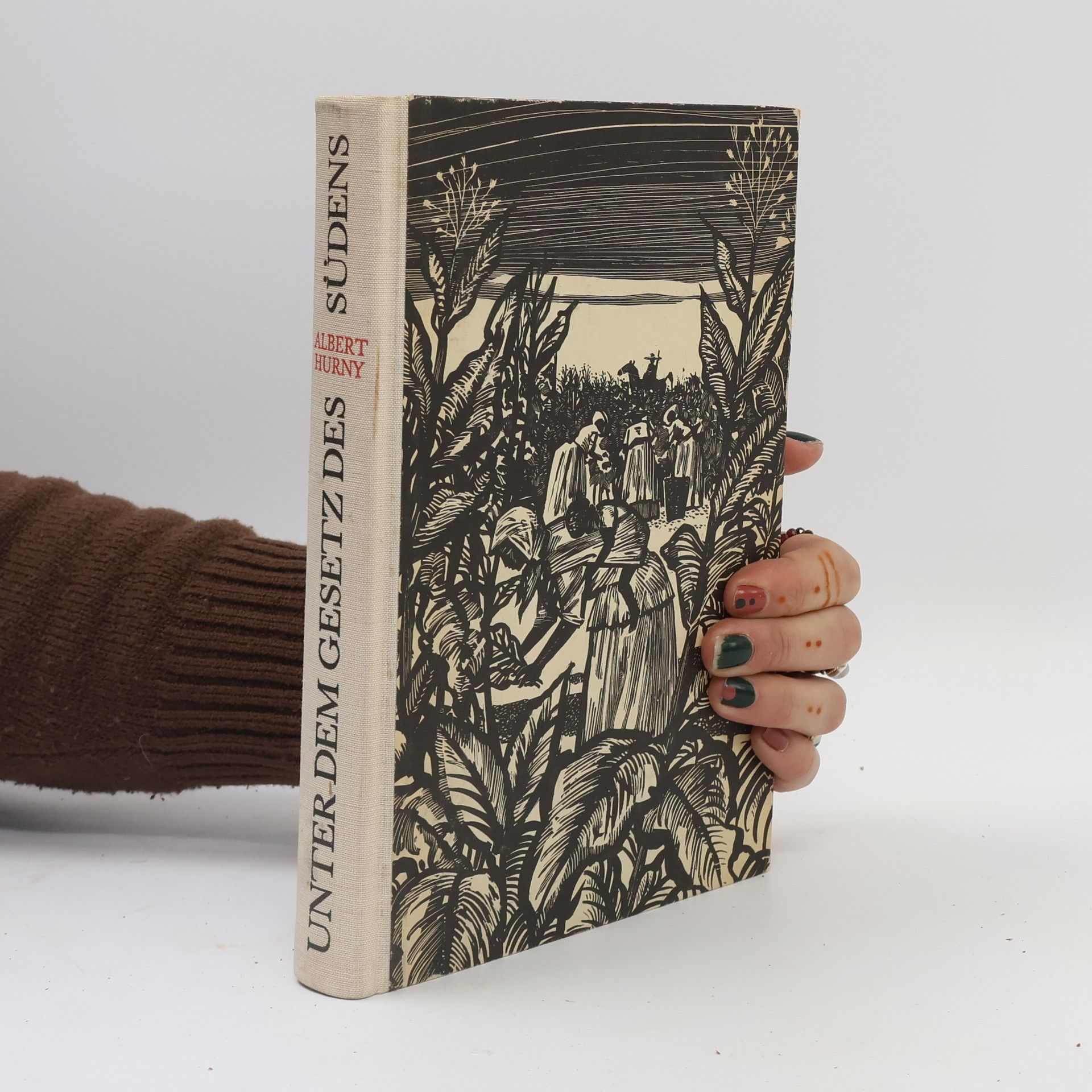 Albert Hurny Unter dem Gesetz des Südens