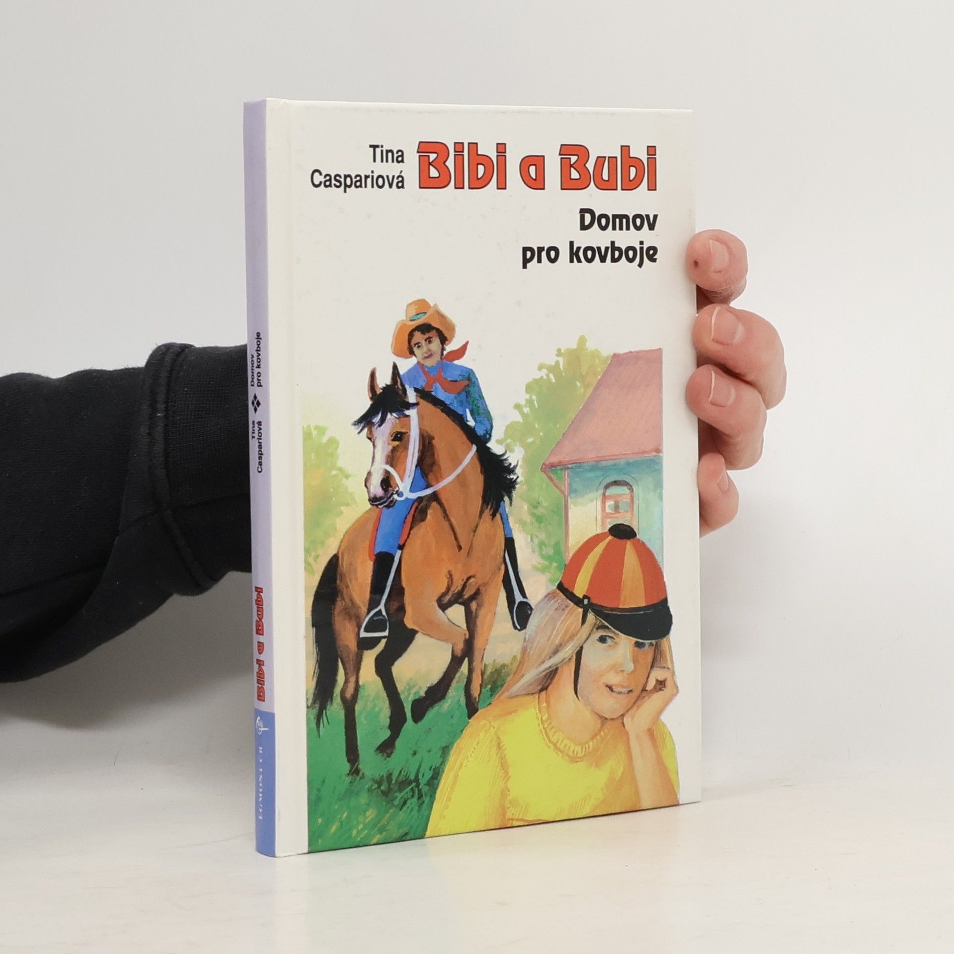 Tina Caspari Bibi a Bubi. Domov pro kovboje