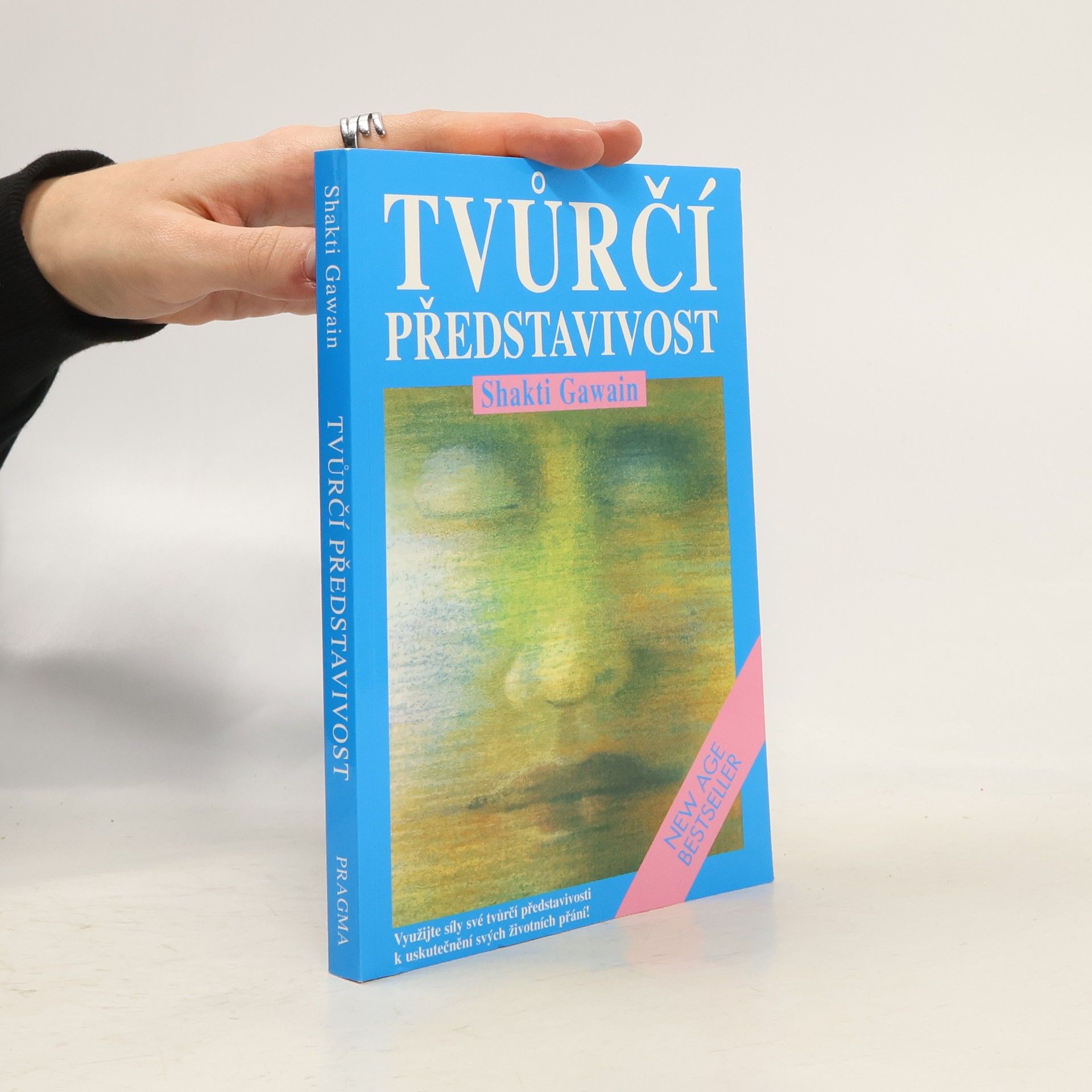 Shakti Gawain Tvůrčí představivost