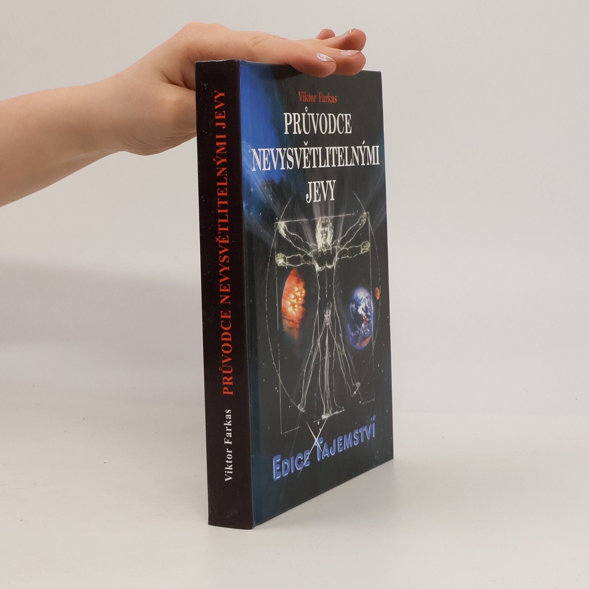 Viktor Farkas Průvodce nevysvětlitelnými jevy