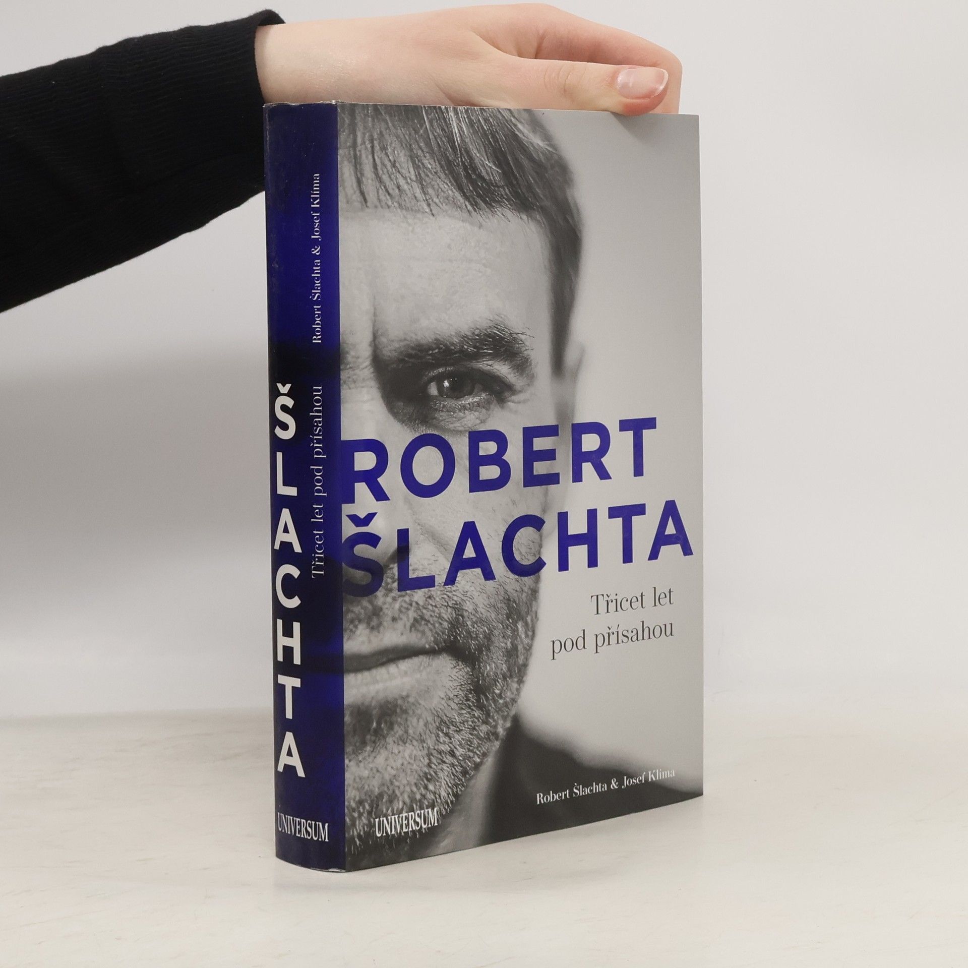 Josef Klíma Robert Šlachta. Třicet let pod přísahou