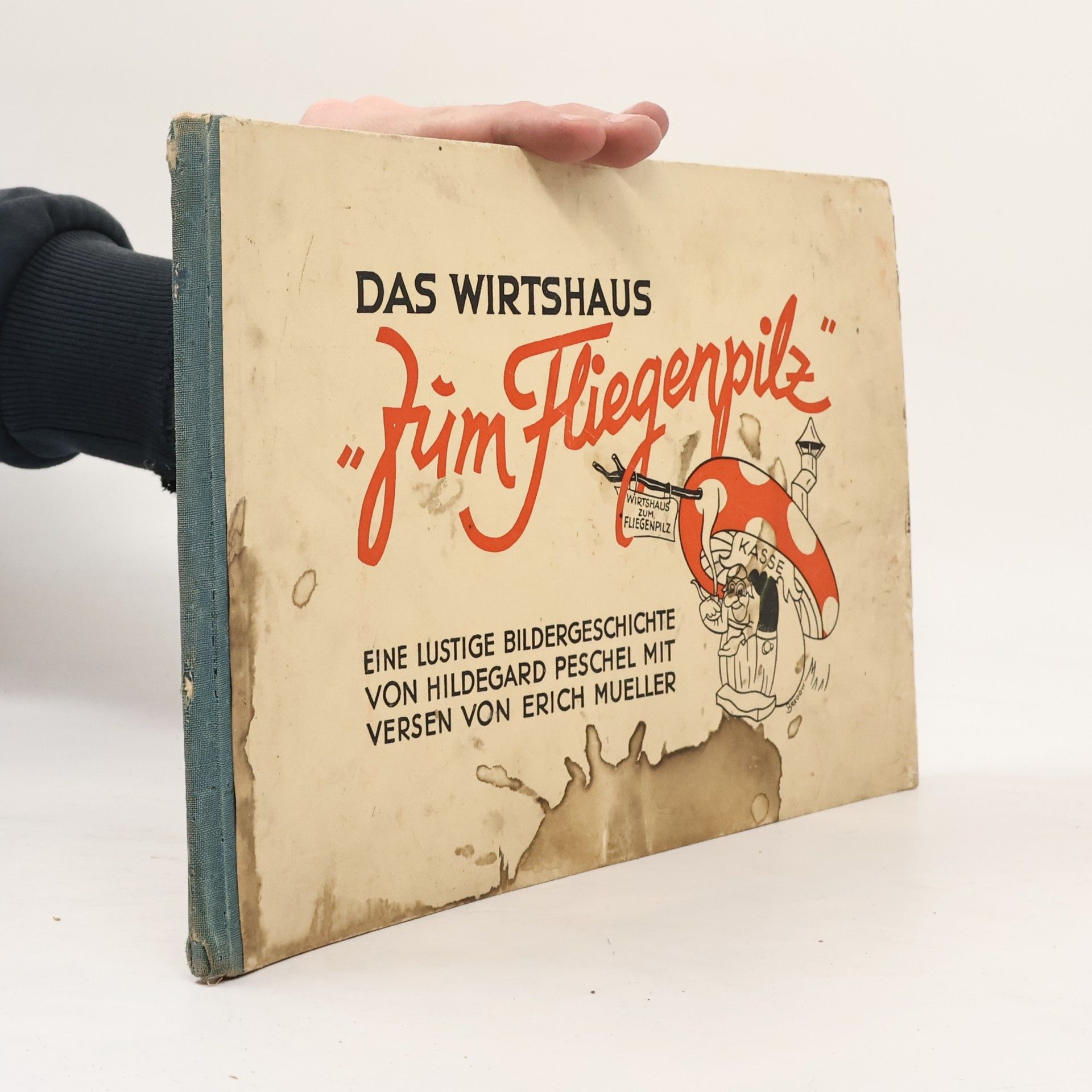 Erich Mueller Das Wirtshaus "Zum Fliegenpilz"