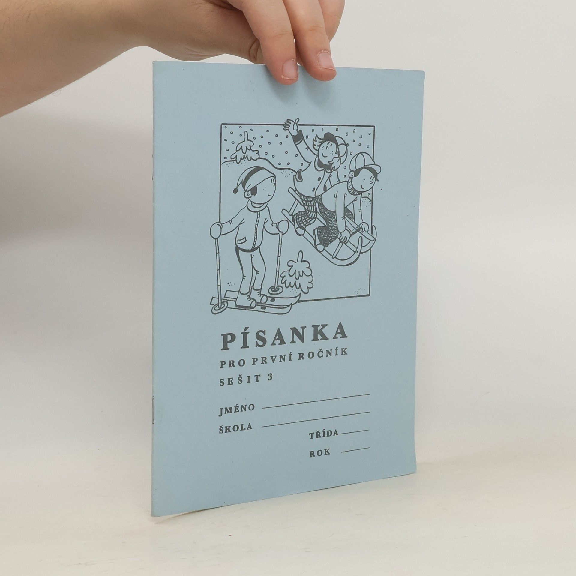 Kolektív autorov Písanka pro první ročník. Sešit 3