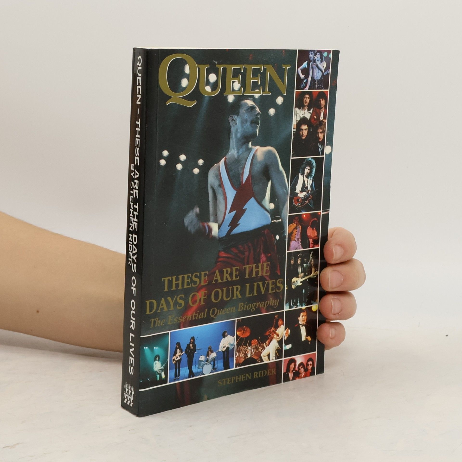 Stephen Rider Queen: These Are the Days of Our Lives