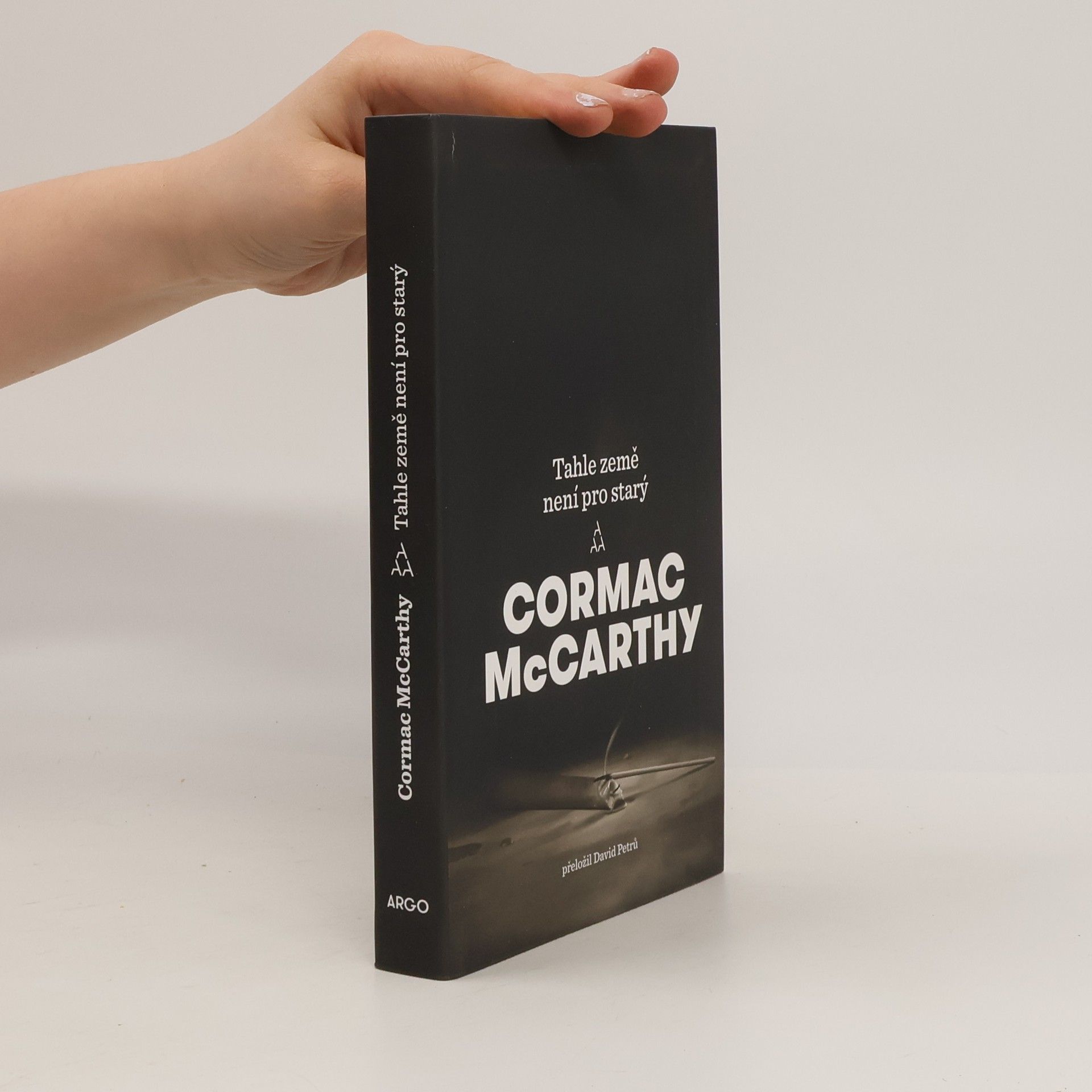 Cormac McCarthy Tahle země není pro starý