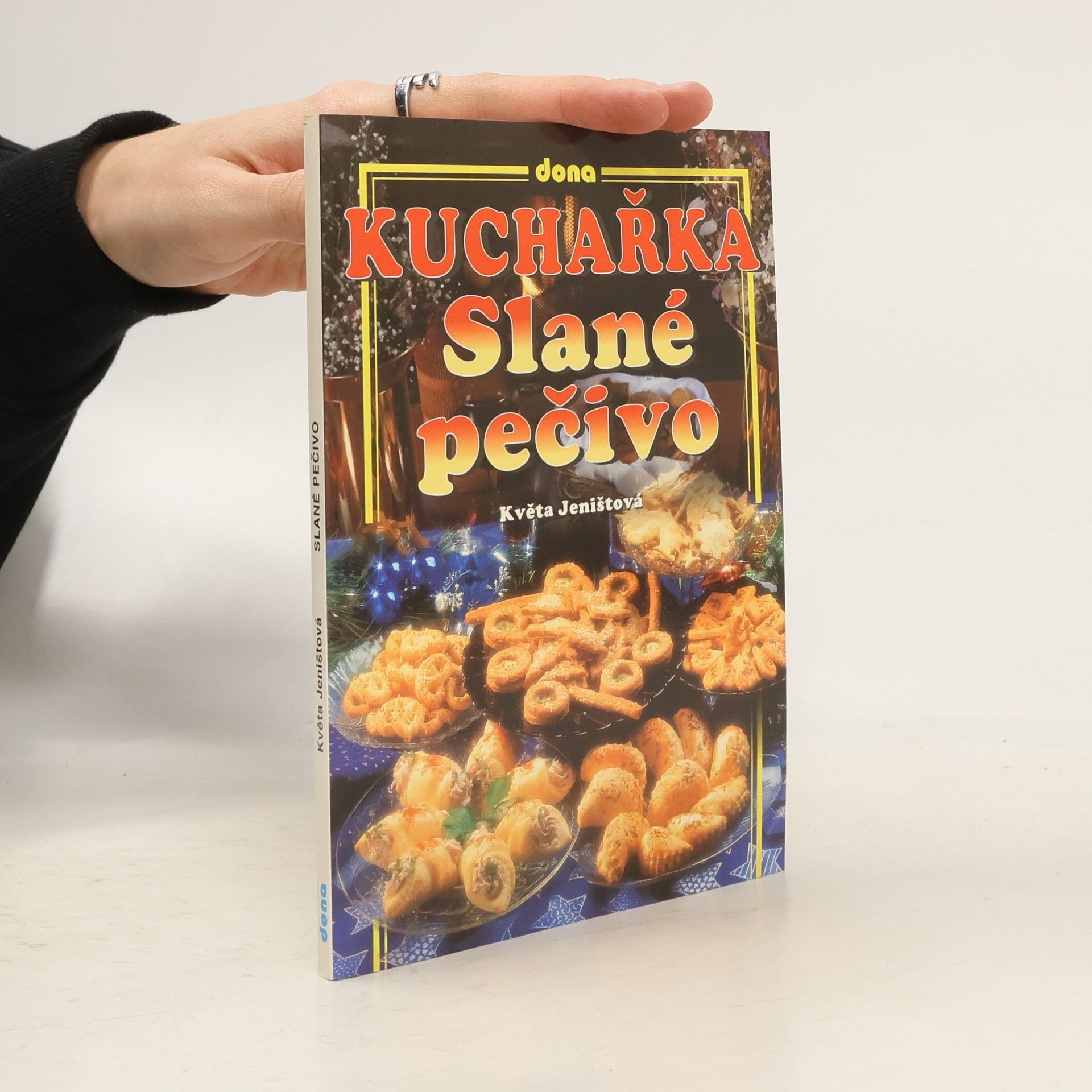 Jeništová Květa Kuchařka — Slané pečivo