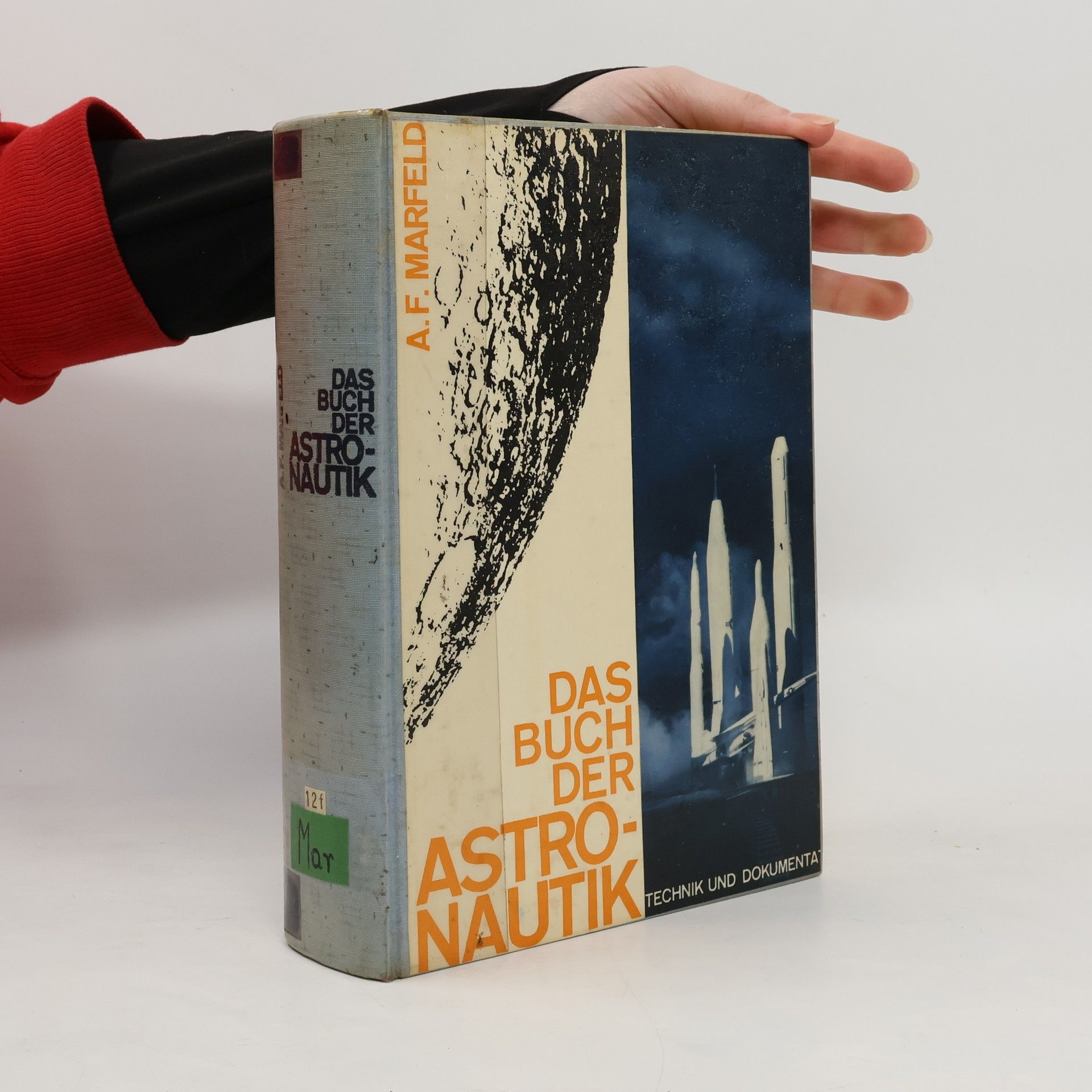 Alexander Friedrich Marfeld Das Buch der Astronautik